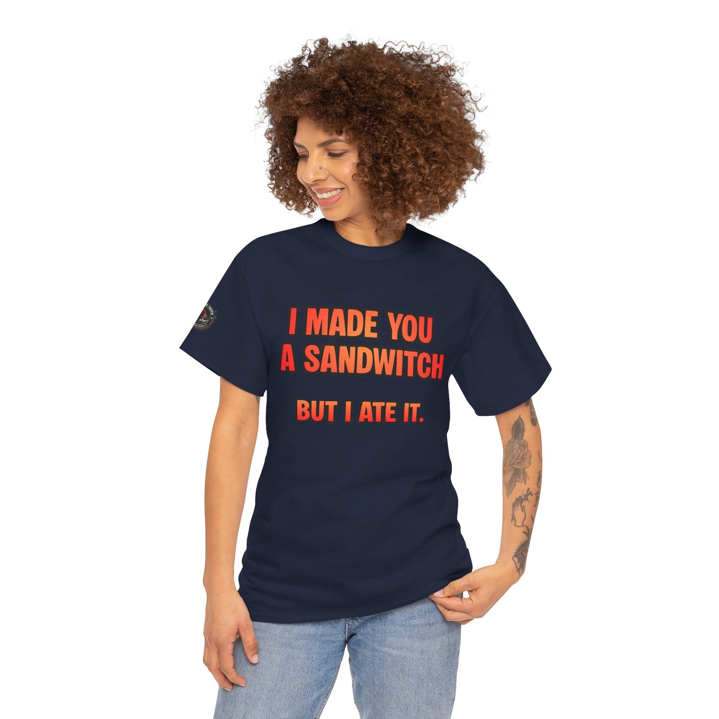 Funny Sandwich T-Shirt — "I Made You a Sandwitch But I Ate It." Graphic Tee