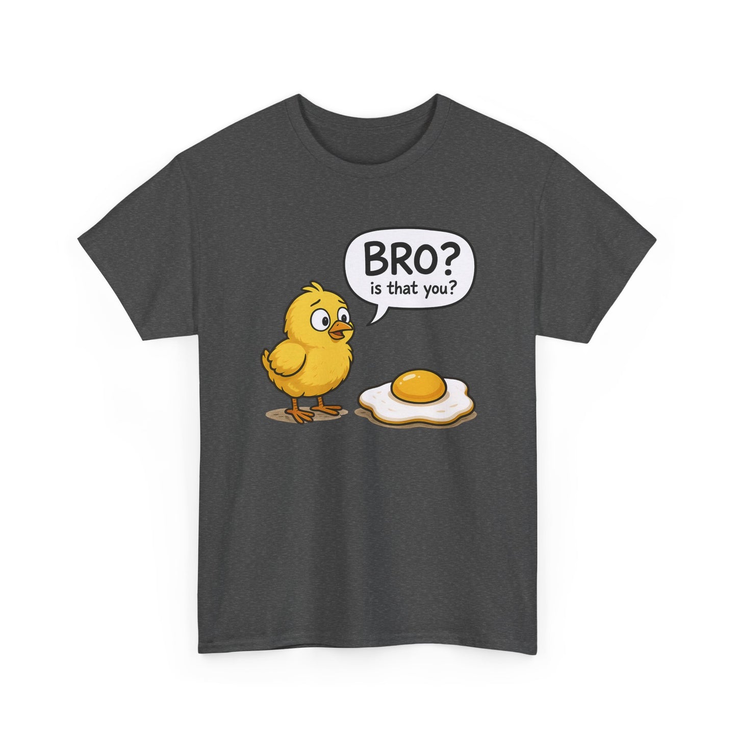 Funny Chick and Egg T‑Shirt — "Bro? Is That You?" Cute Novelty Tee