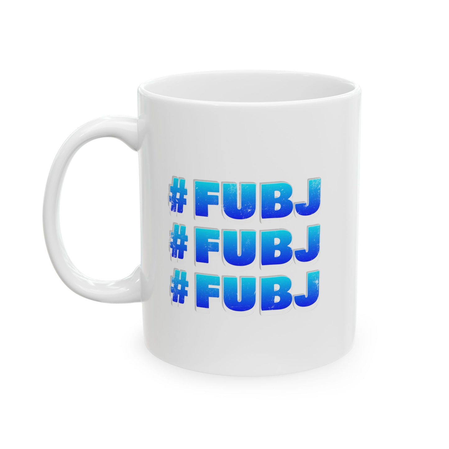 Ceramic Mug — Bright Middle Finger Girl with “#FUBJ”