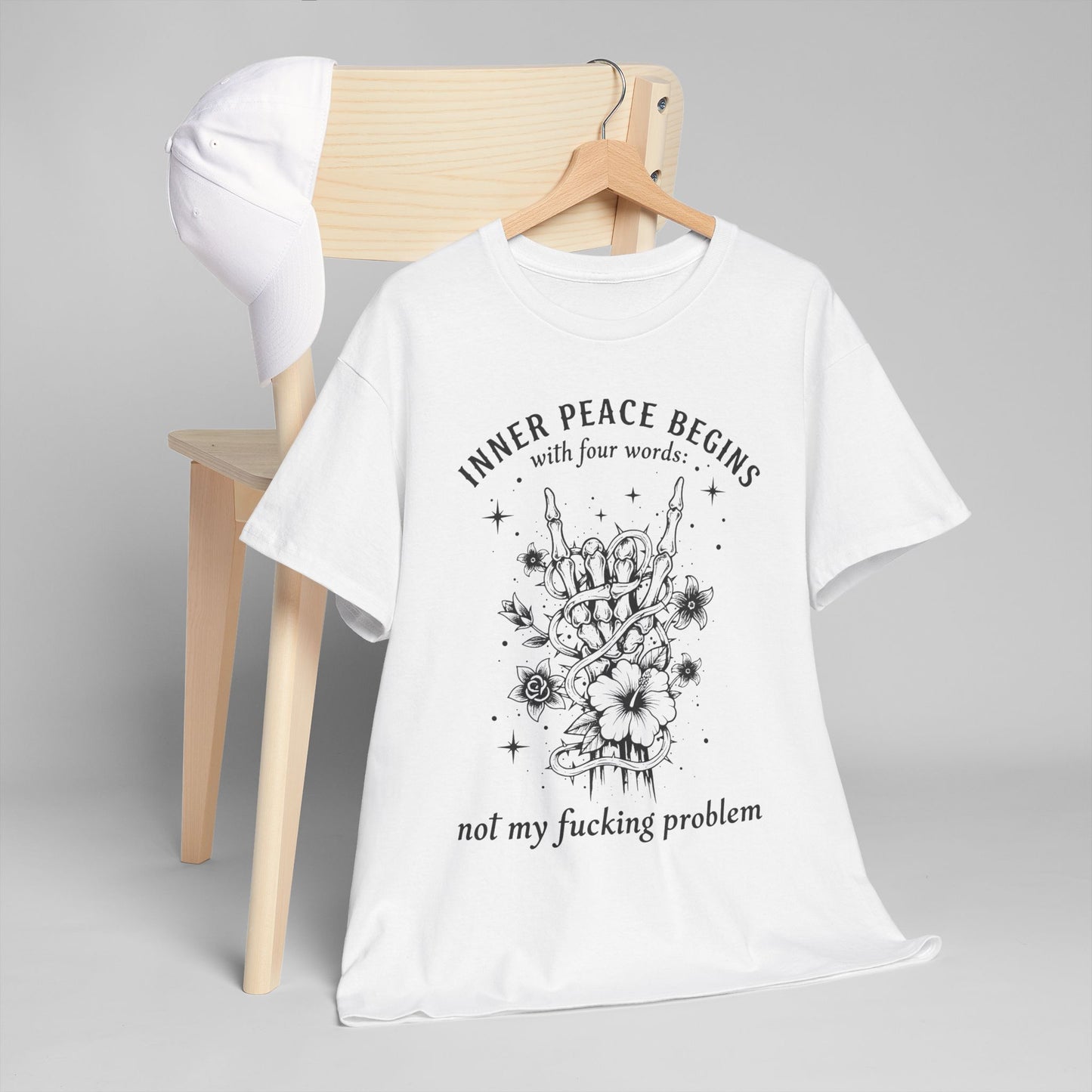Skeleton Peace Sign T-Shirt — "Inner Peace Begins With Four Words: Not My Fucking Problem"