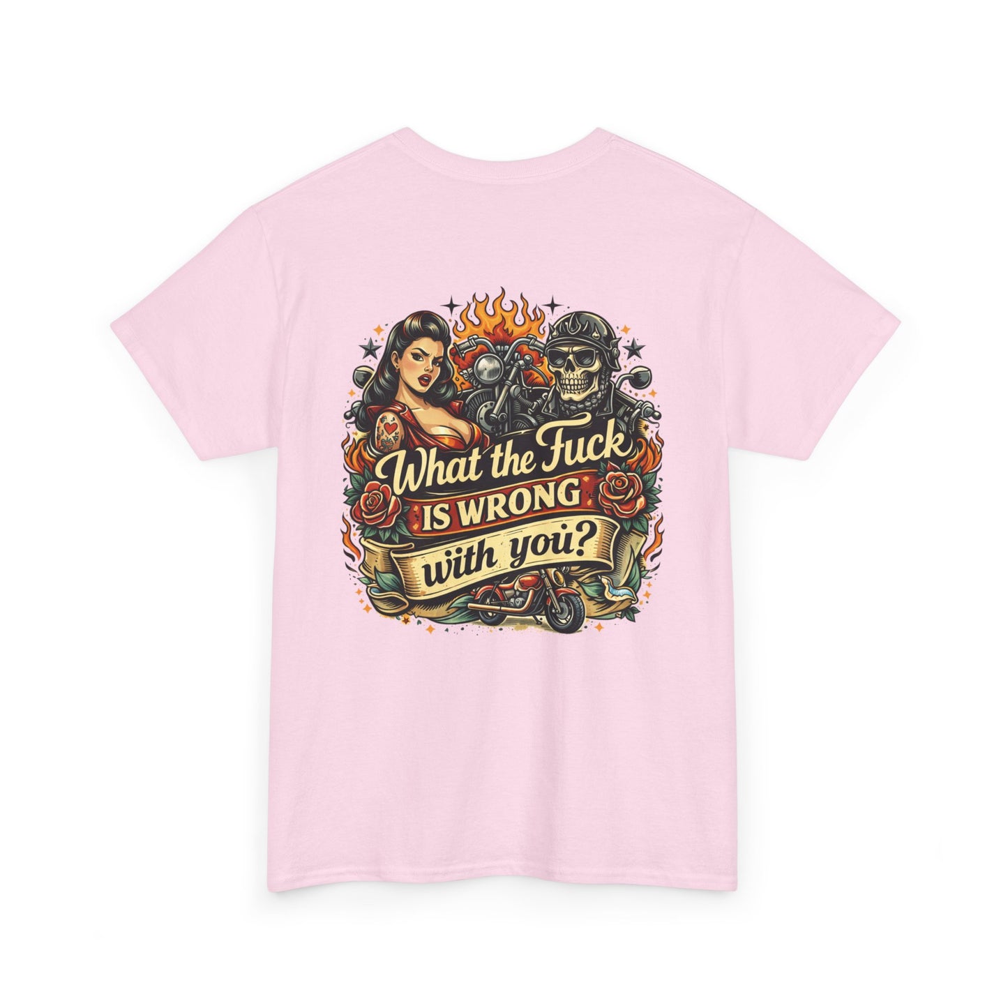 What the F**k Is Wrong With You? Graphic Tee — Retro Tattoo Skull & Pinup T-Shirt