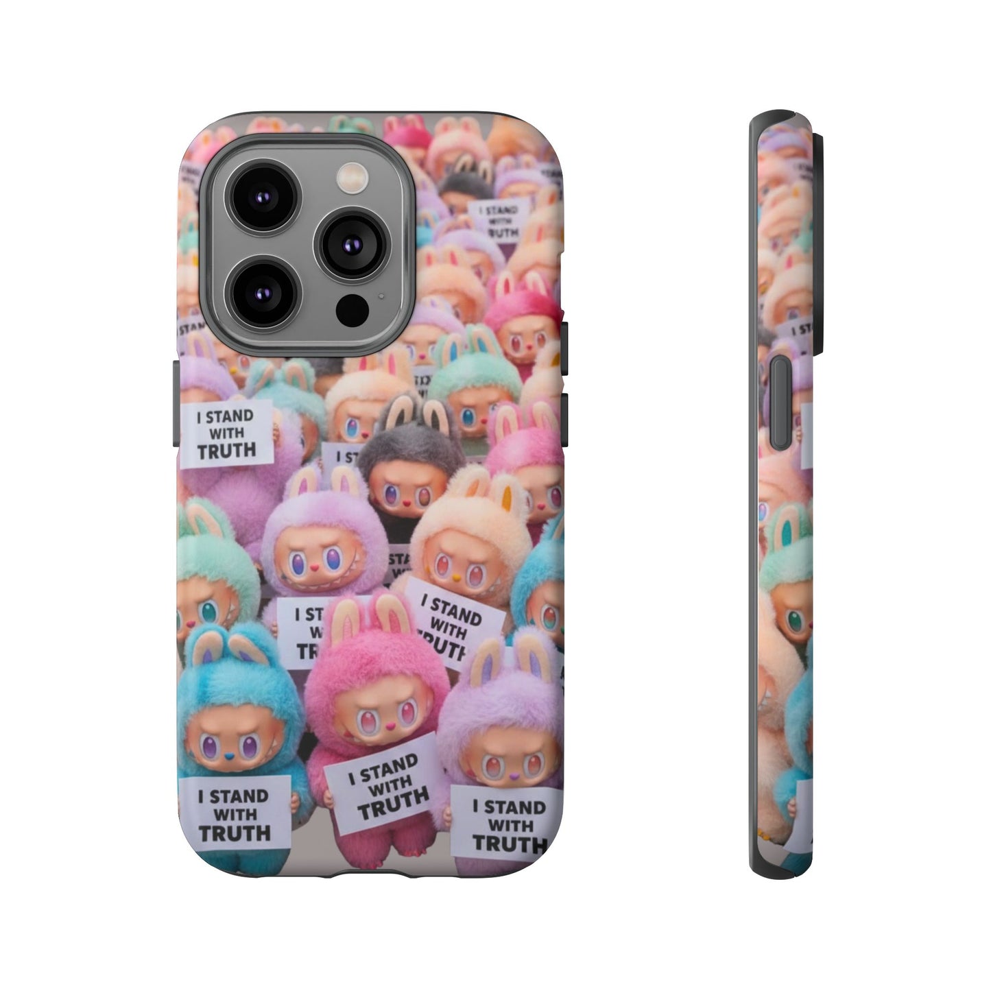 Cute Labubu  Phone Case — "I Stand With Truth" Pastel Doll Design