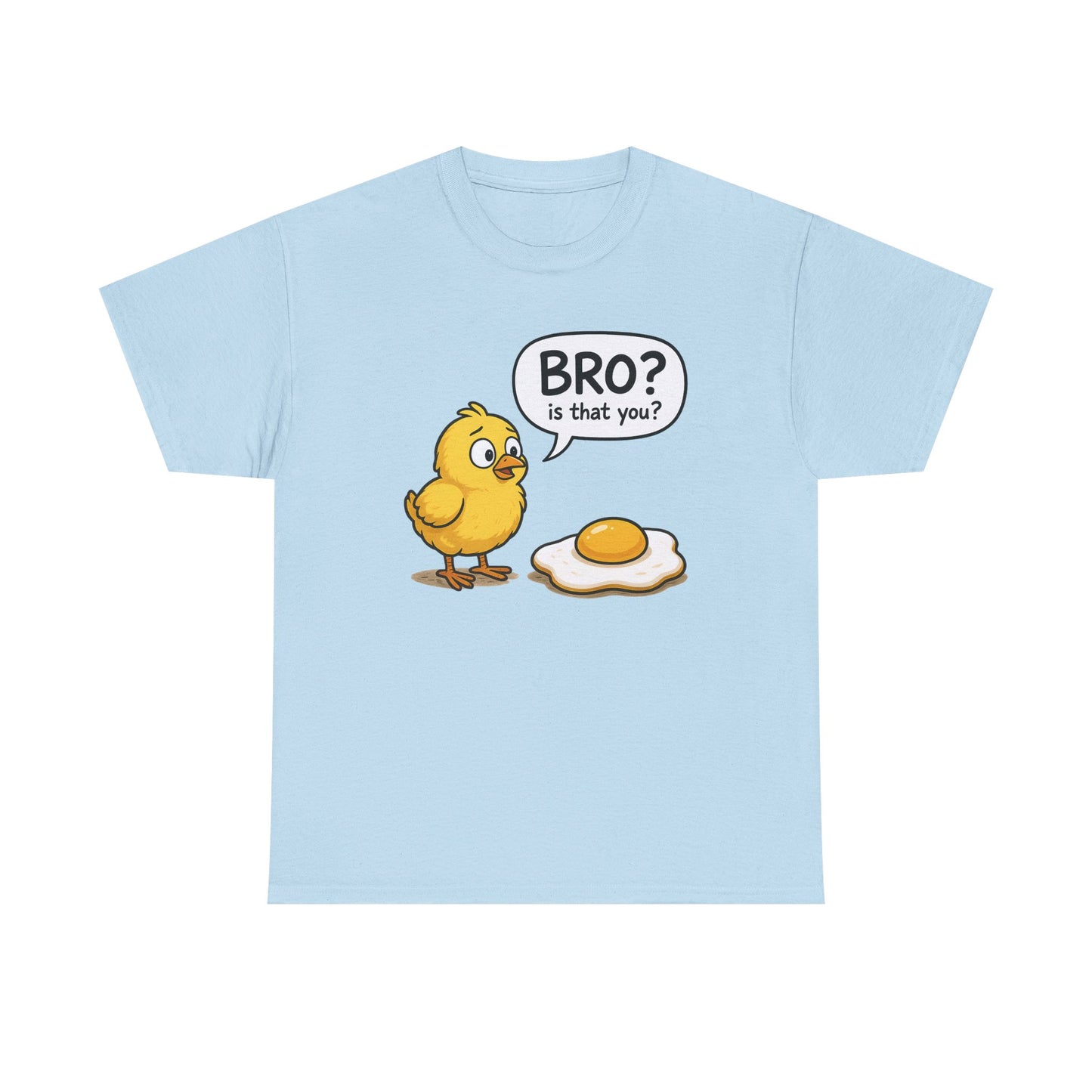 Funny Chick and Egg T‑Shirt — "Bro? Is That You?" Cute Novelty Tee