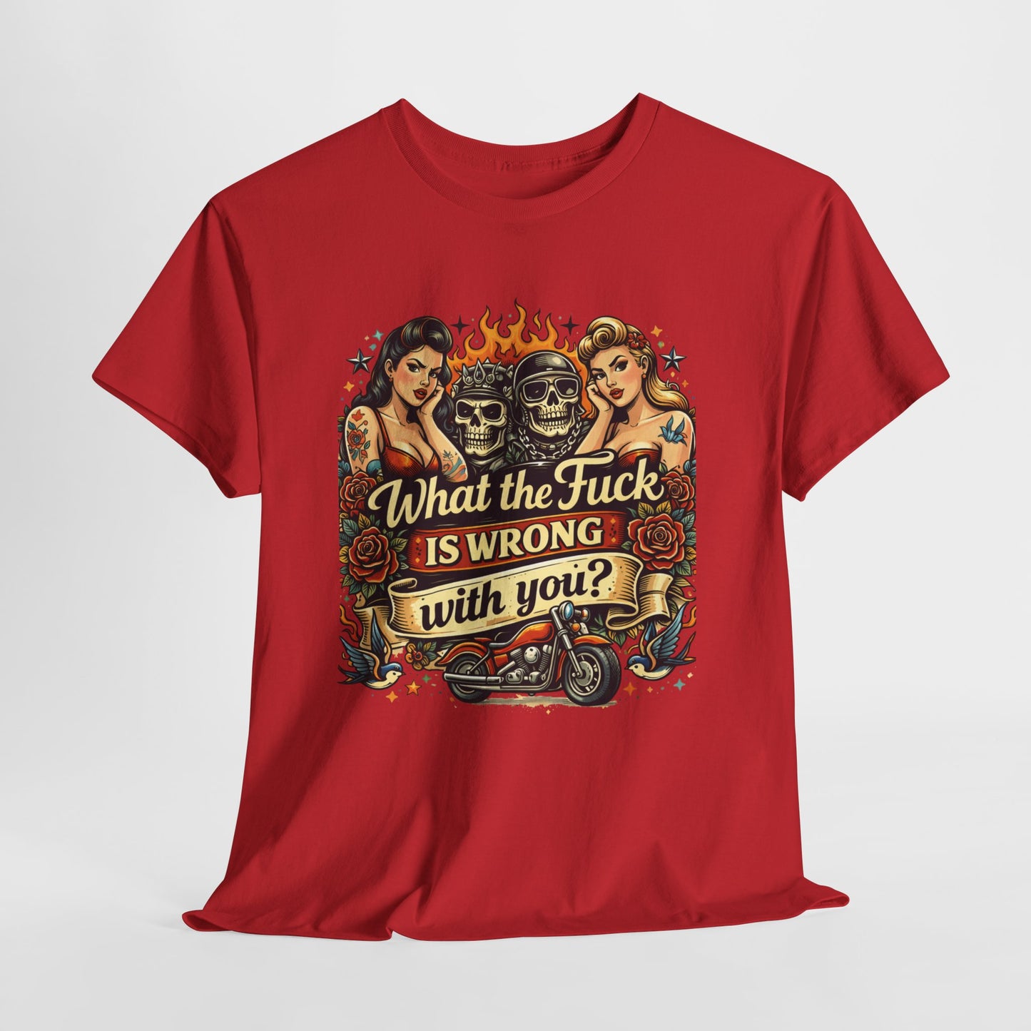 Vintage Skull & Pinup Tattoo Design __What the F*ck Is Wrong With You? Graphic Tee —