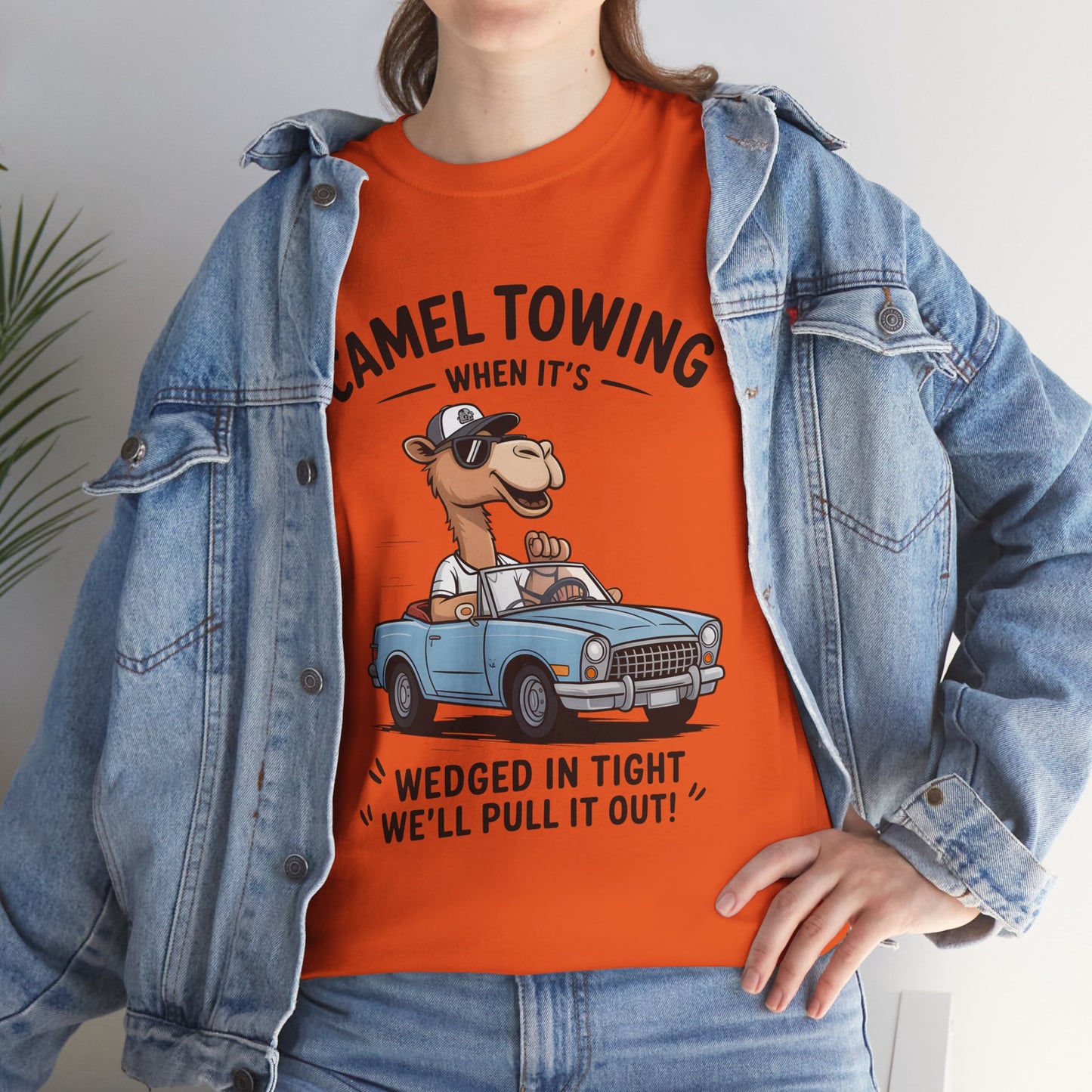 Camel Towing Tee — "When It's Wedged In Tight We'll Pull It Out" Funny Camel Mechanic T-Shirt