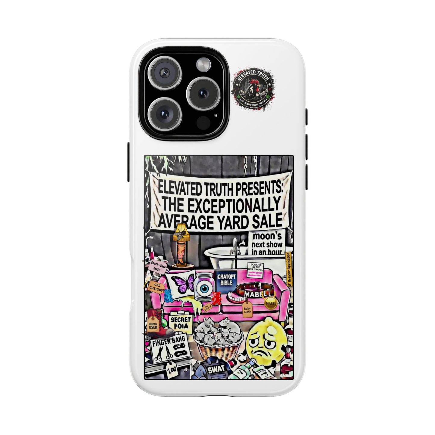 Phone Case — 'Elevated Truth Presents: The Exceptionally Average Yard Sale' Illustrated Design