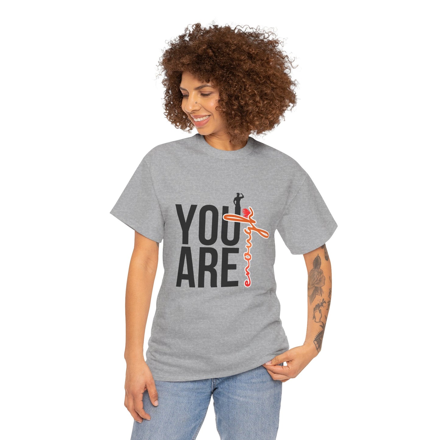 You Are Enough T-Shirt — Inspirational Positive Message Tee