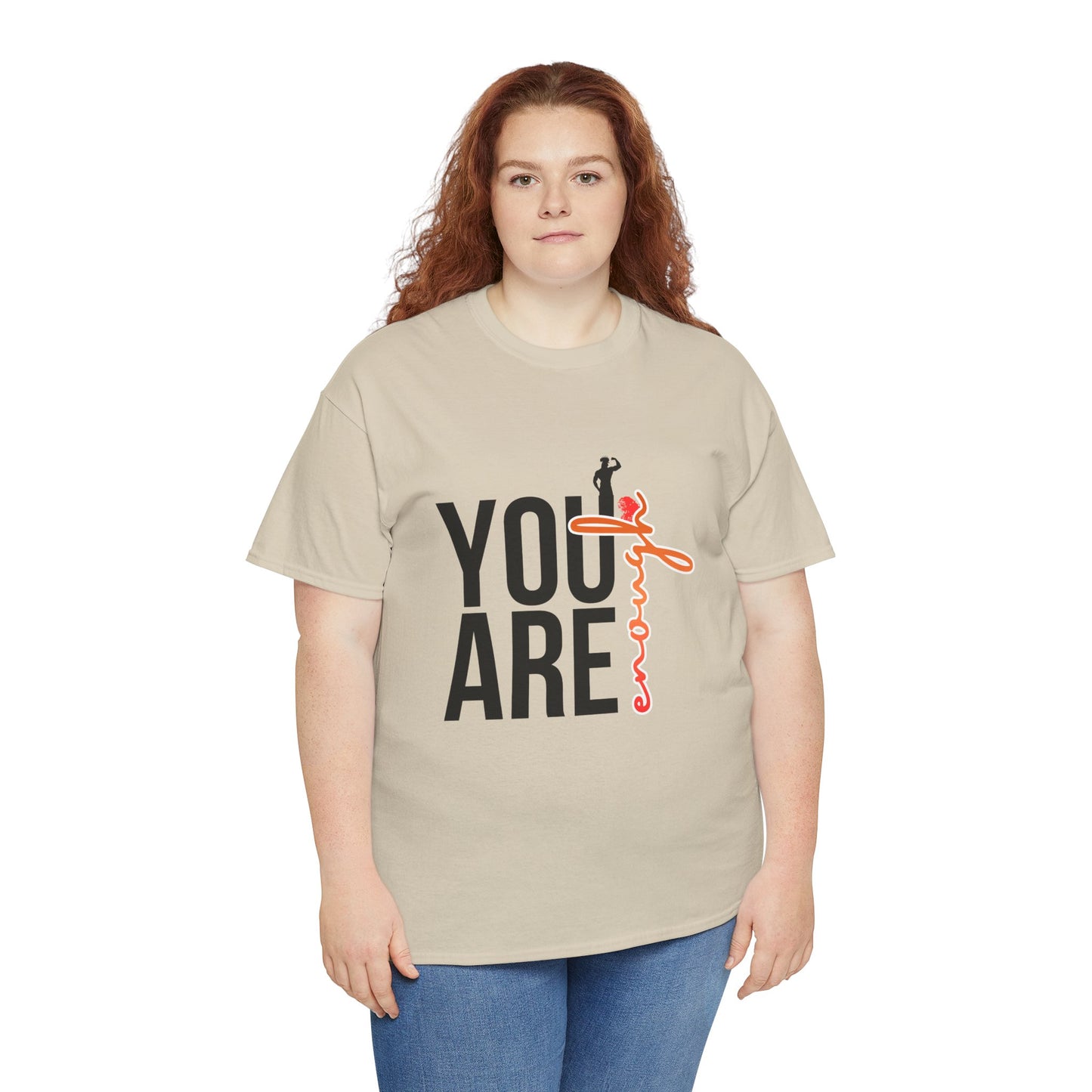You Are Enough T-Shirt — Inspirational Positive Message Tee