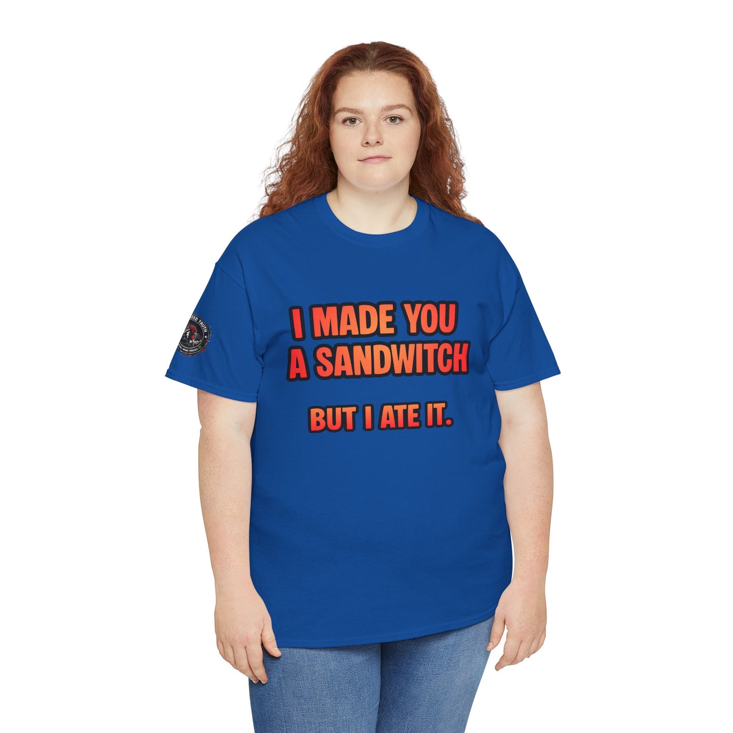 Funny Sandwich T-Shirt — "I Made You a Sandwitch But I Ate It." Graphic Tee
