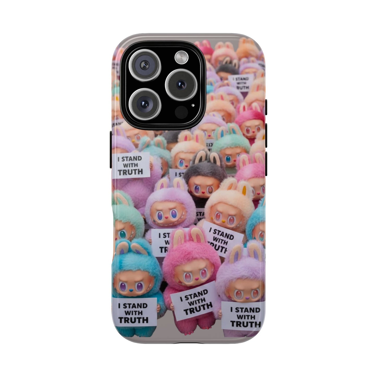 Cute Labubu  Phone Case — "I Stand With Truth" Pastel Doll Design