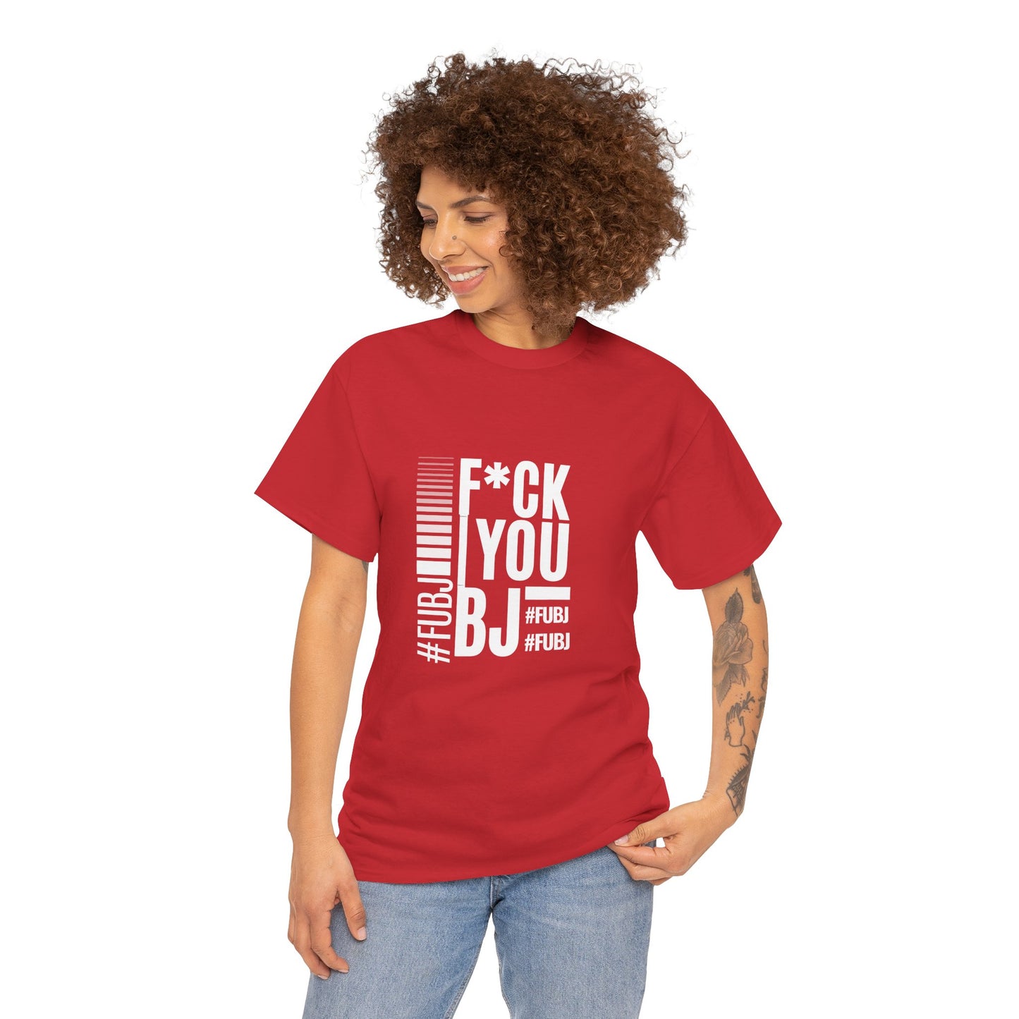 Funny Bold Fashion Tee — "What You Want to say #FUBJ Bold Fashionably" Graphic T-Shirt