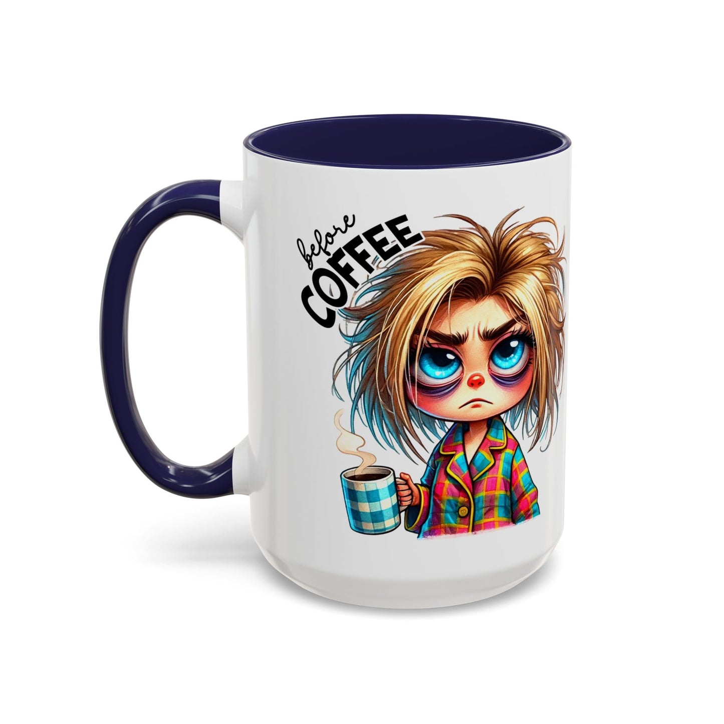 Accent Coffee Mug — Cute Blonde 'Fully Caffeinated' Coffee Lover Gift (11/15 oz)
