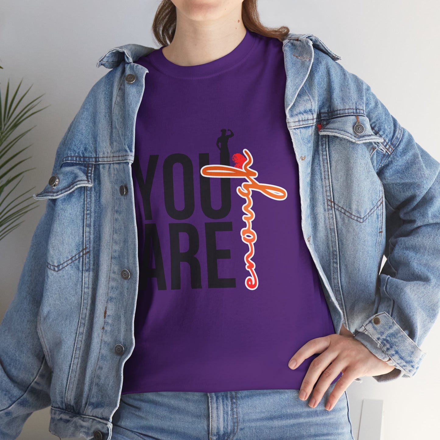 You Are Enough T-Shirt — Inspirational Positive Message Tee