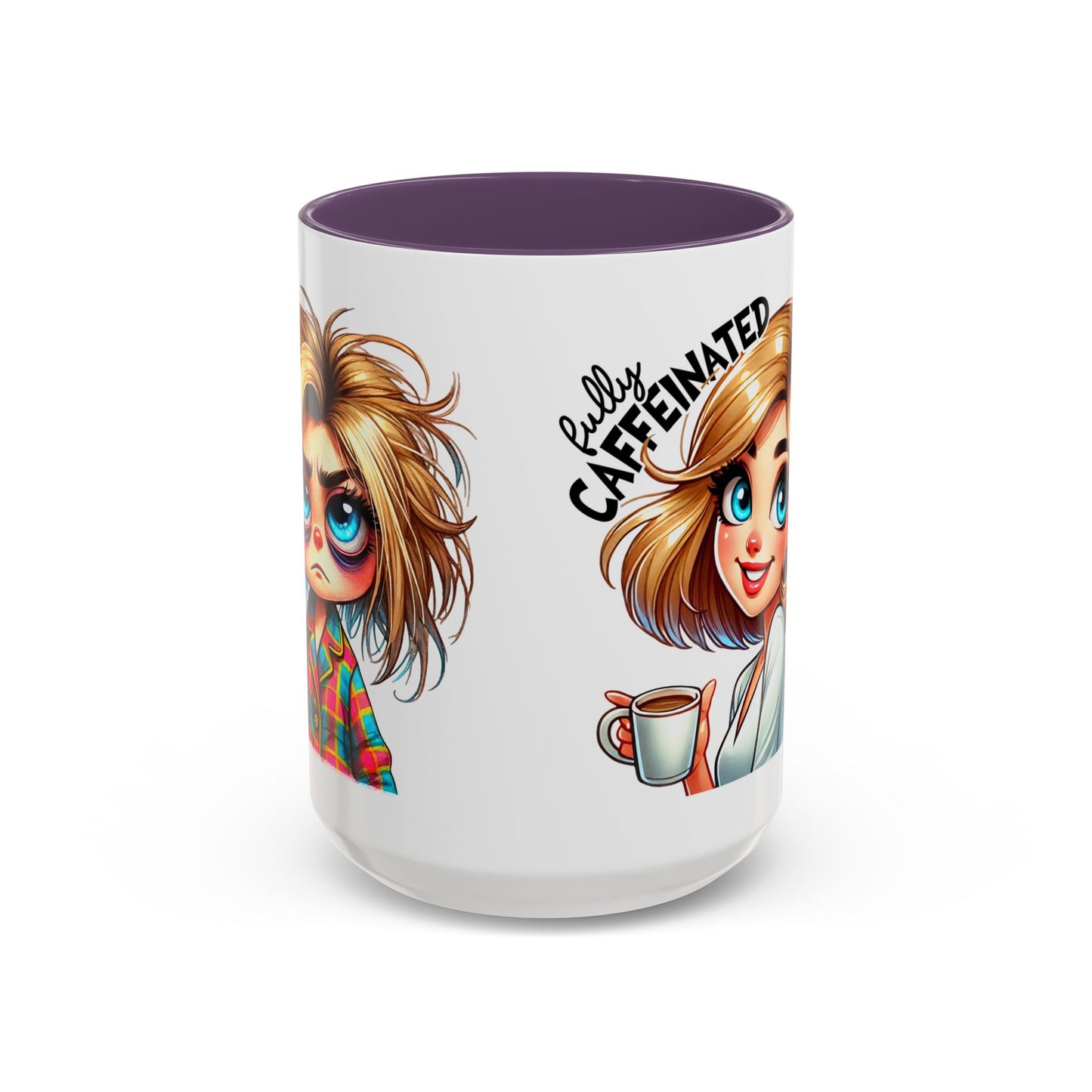 Accent Coffee Mug — Cute Blonde 'Fully Caffeinated' Coffee Lover Gift (11/15 oz)