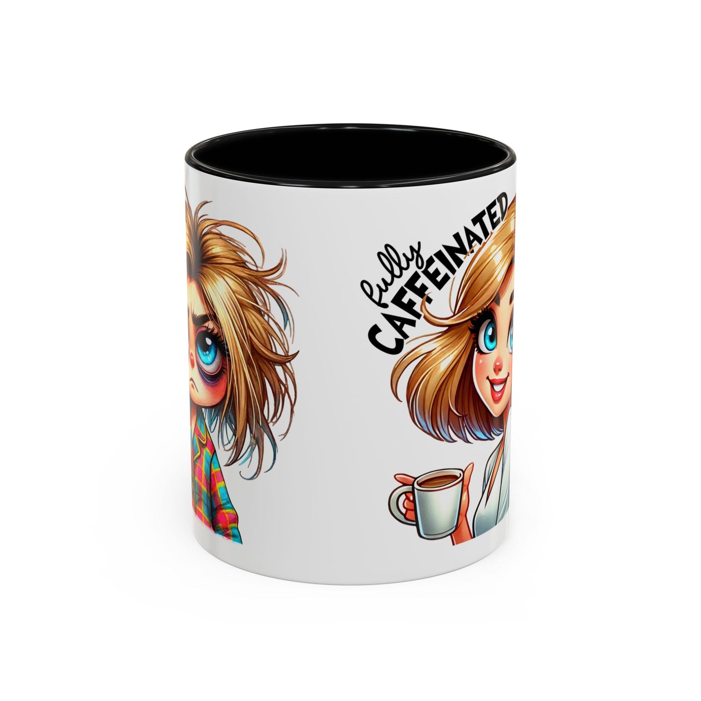 Accent Coffee Mug — Cute Blonde 'Fully Caffeinated' Coffee Lover Gift (11/15 oz)