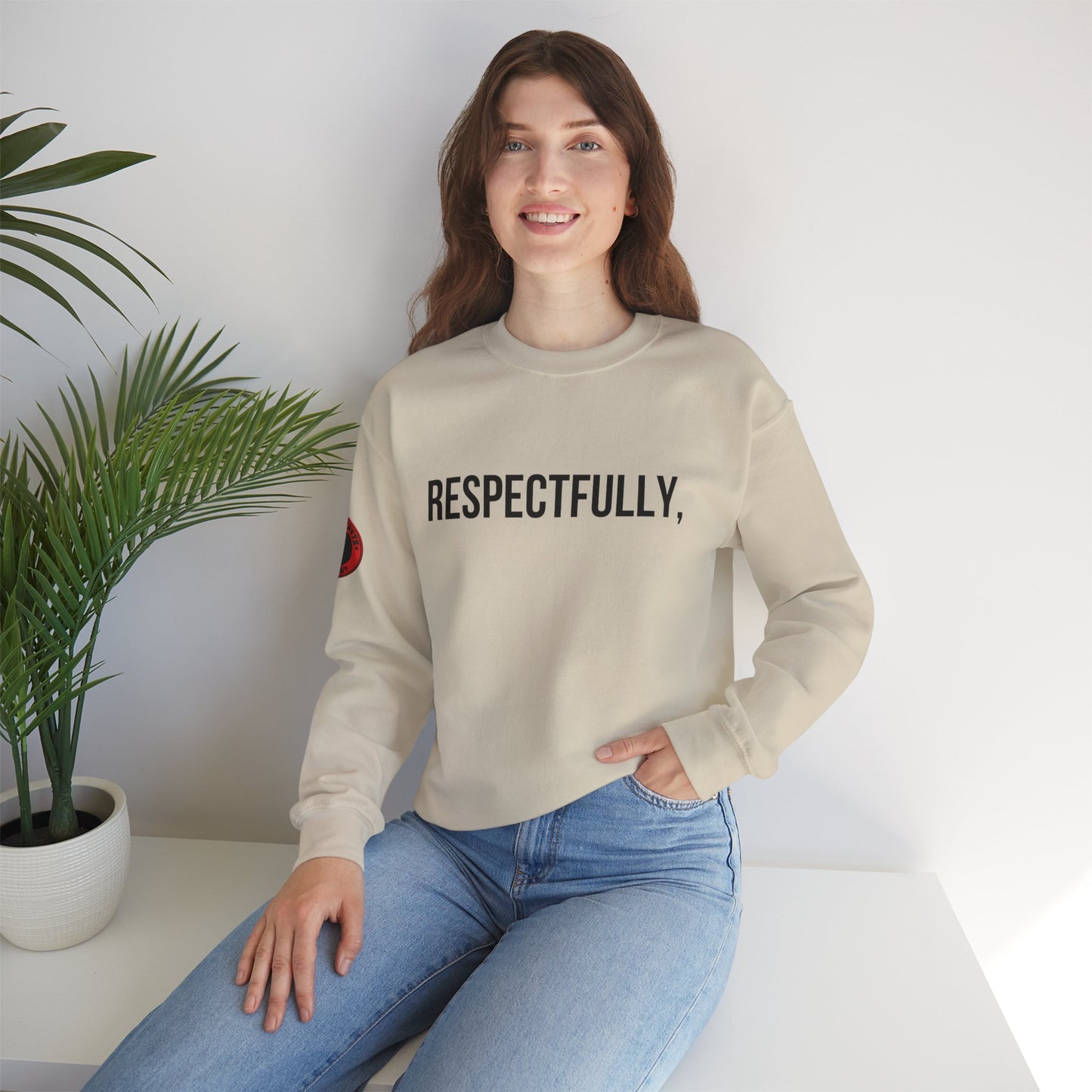 Respectfully Crewneck Sweatshirt — "Respectfully" Quote Pullover