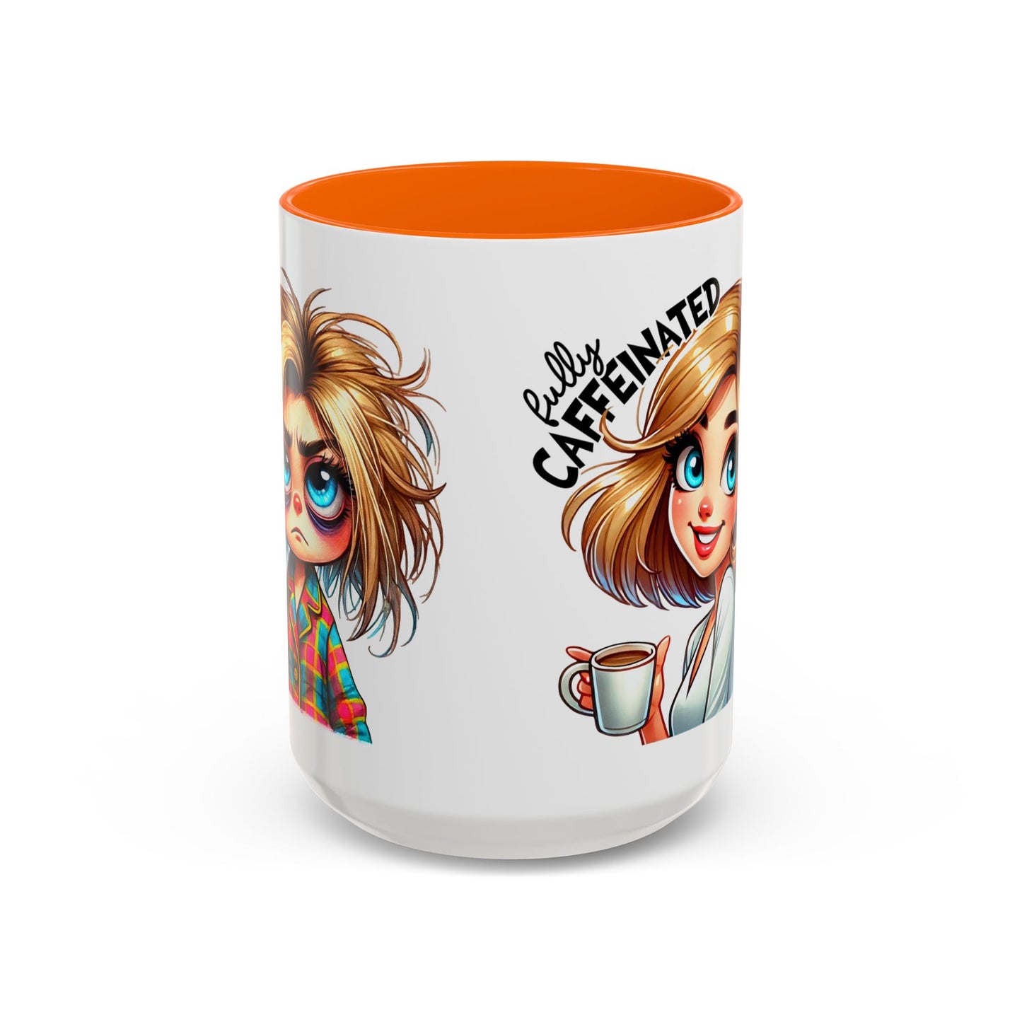 Accent Coffee Mug — Cute Blonde 'Fully Caffeinated' Coffee Lover Gift (11/15 oz)
