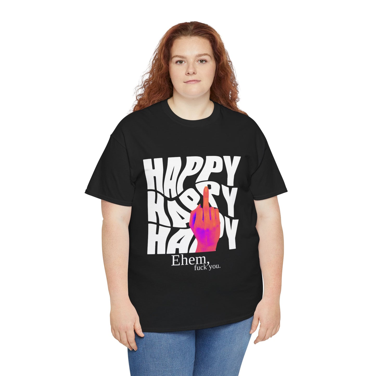 Happy Middle Finger Tee — "Ehem, fuck you." Graphic T-Shirt