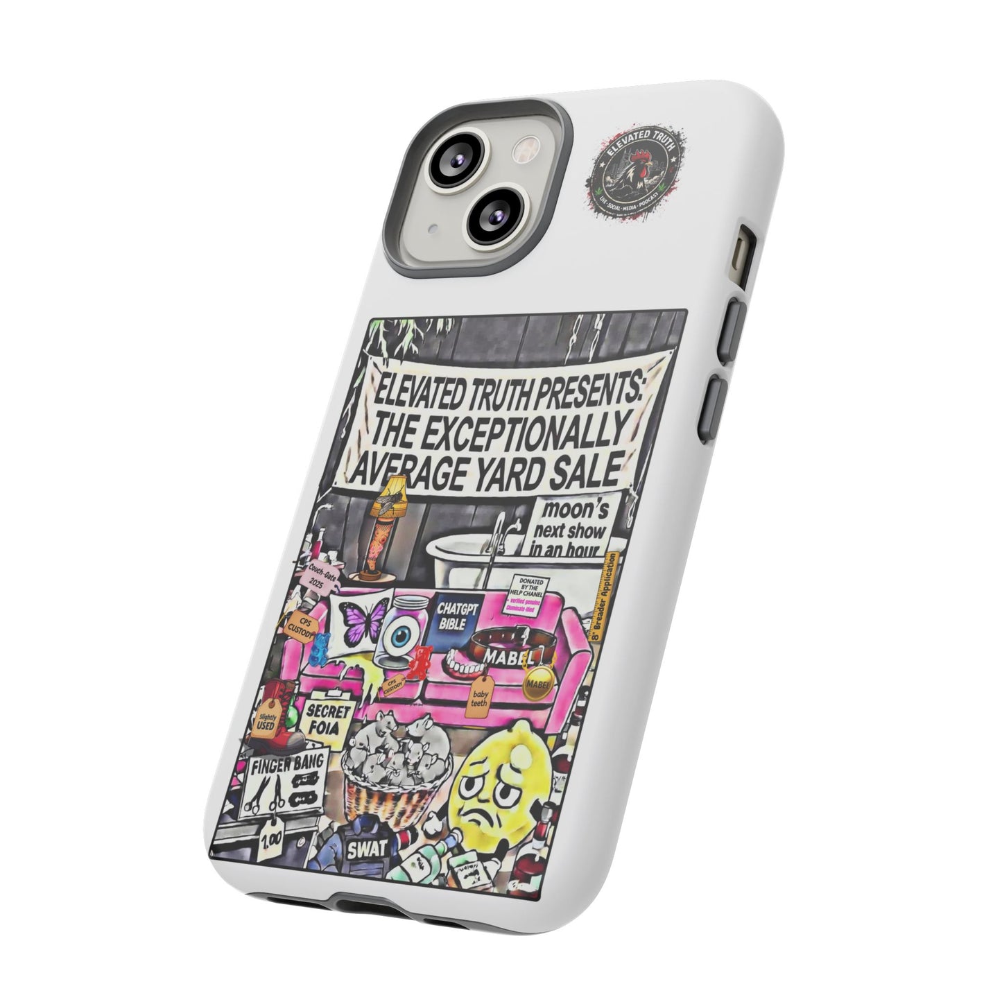 Phone Case — 'Elevated Truth Presents: The Exceptionally Average Yard Sale' Illustrated Design