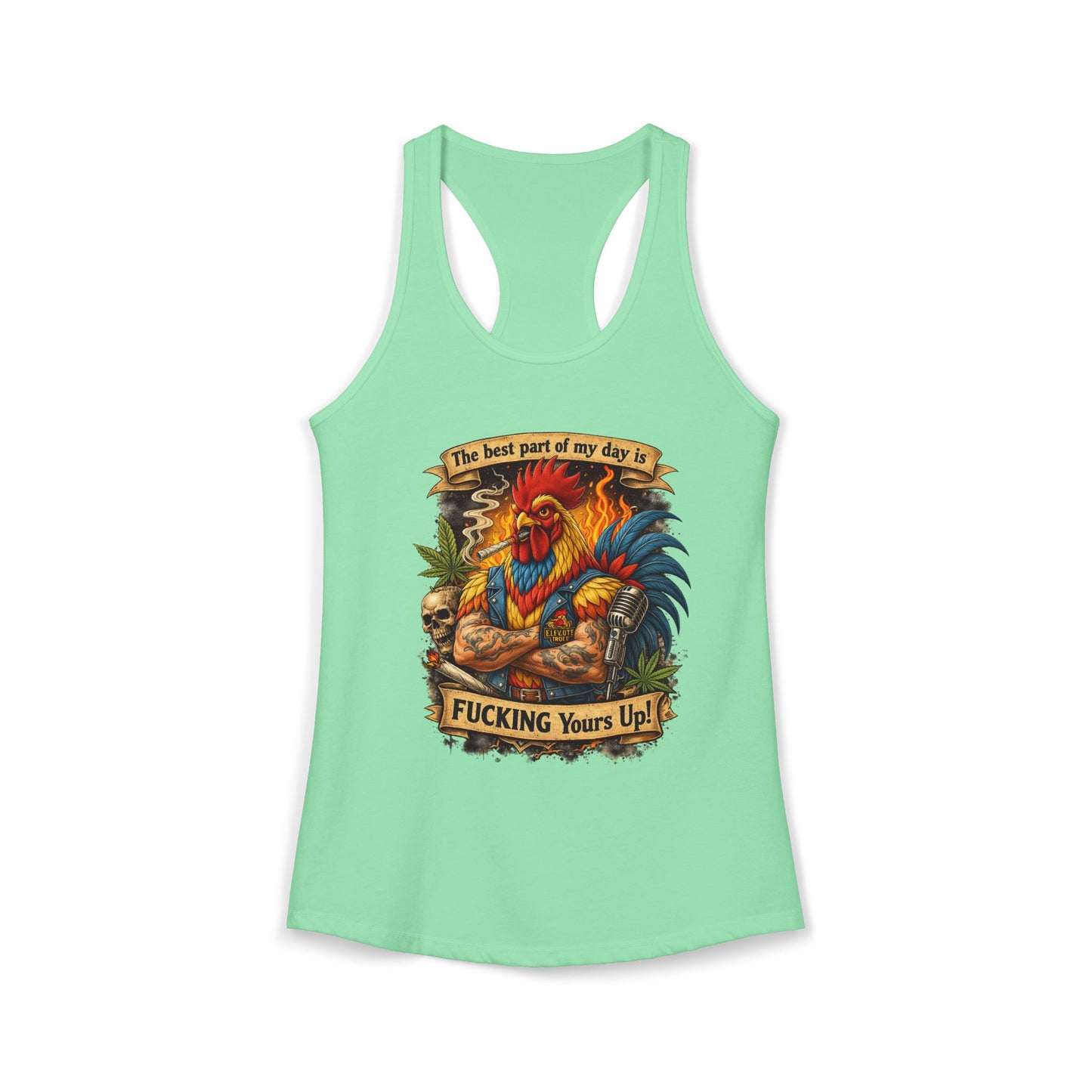 Women's Racerback Tank — “Best Part of My Day Is F*cking Yours Up” Rooster Graphic