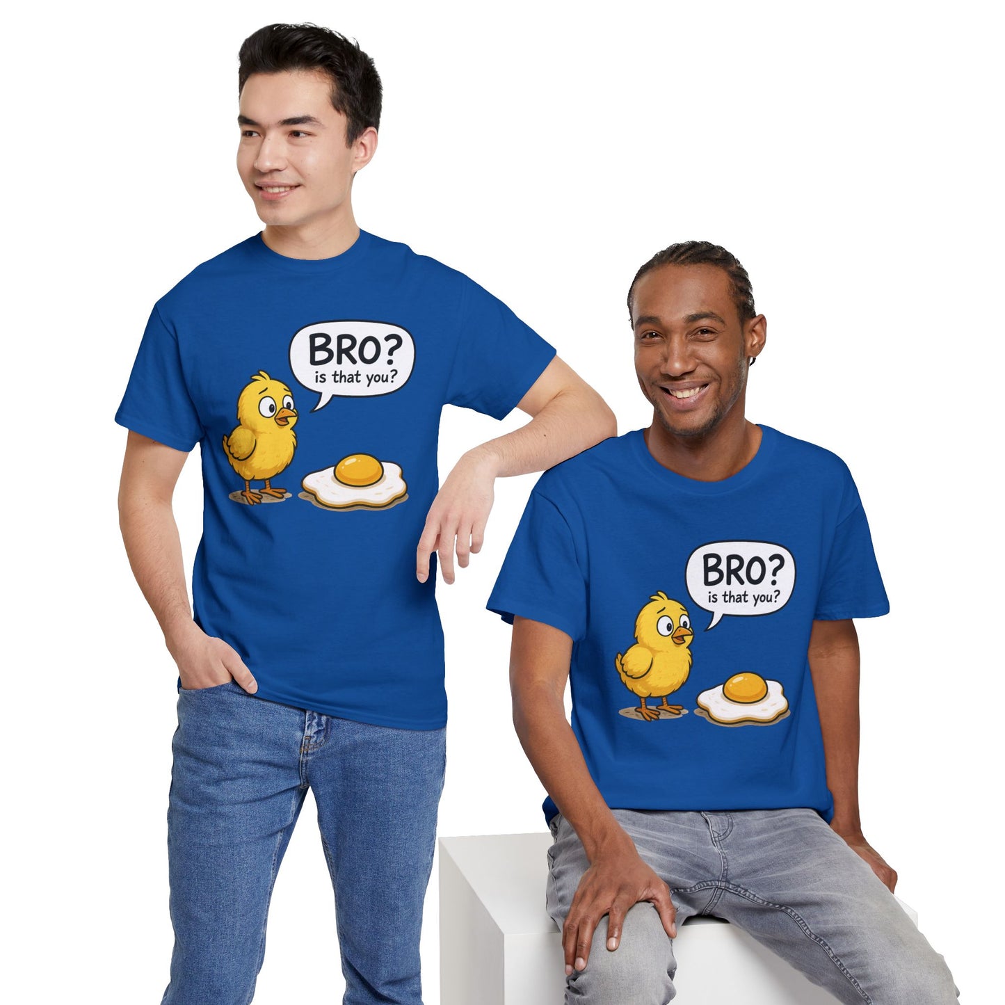 Funny Chick and Egg T‑Shirt — "Bro? Is That You?" Cute Novelty Tee
