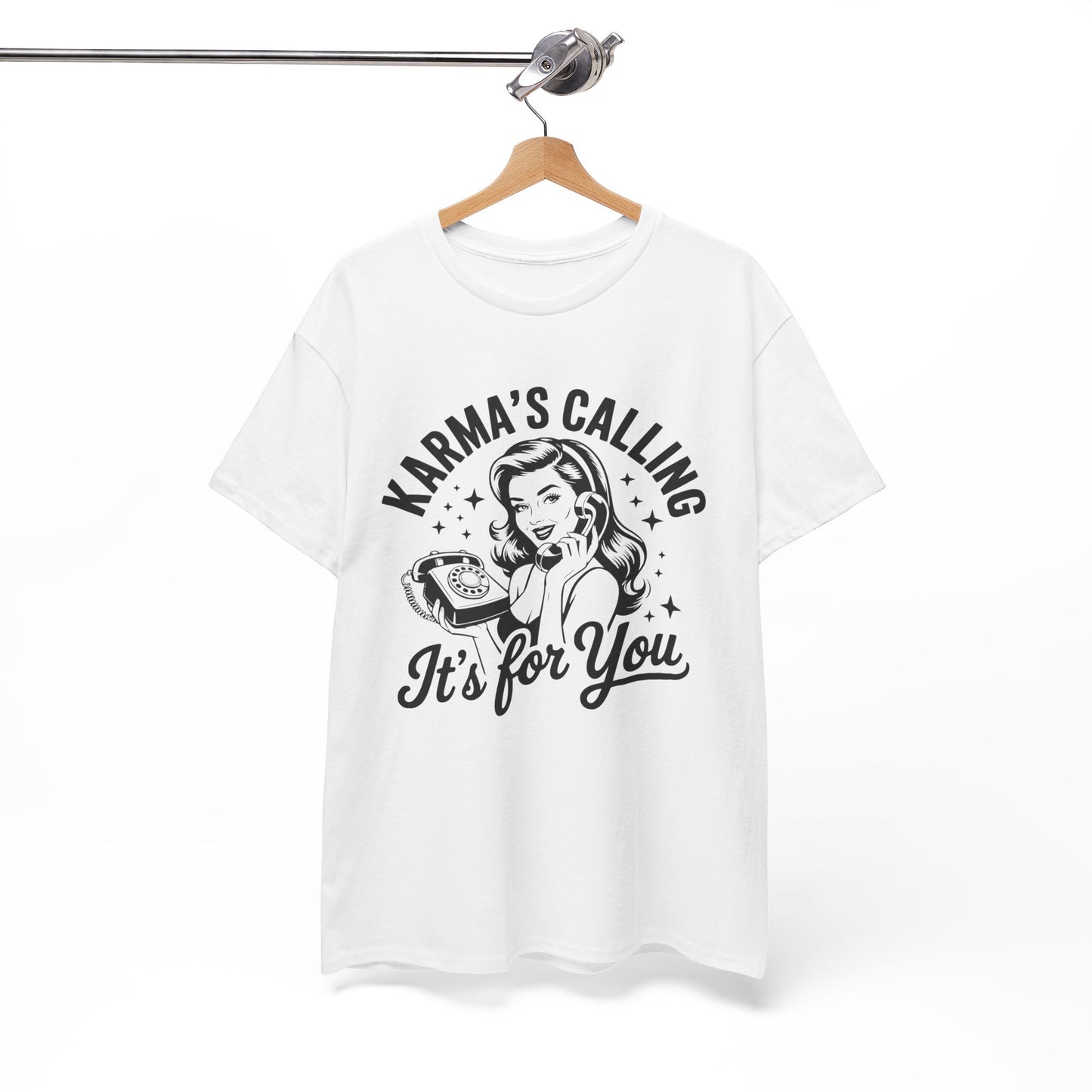 T‑Shirt — “Karma’s Calling, It’s for You” Retro Graphic Tee