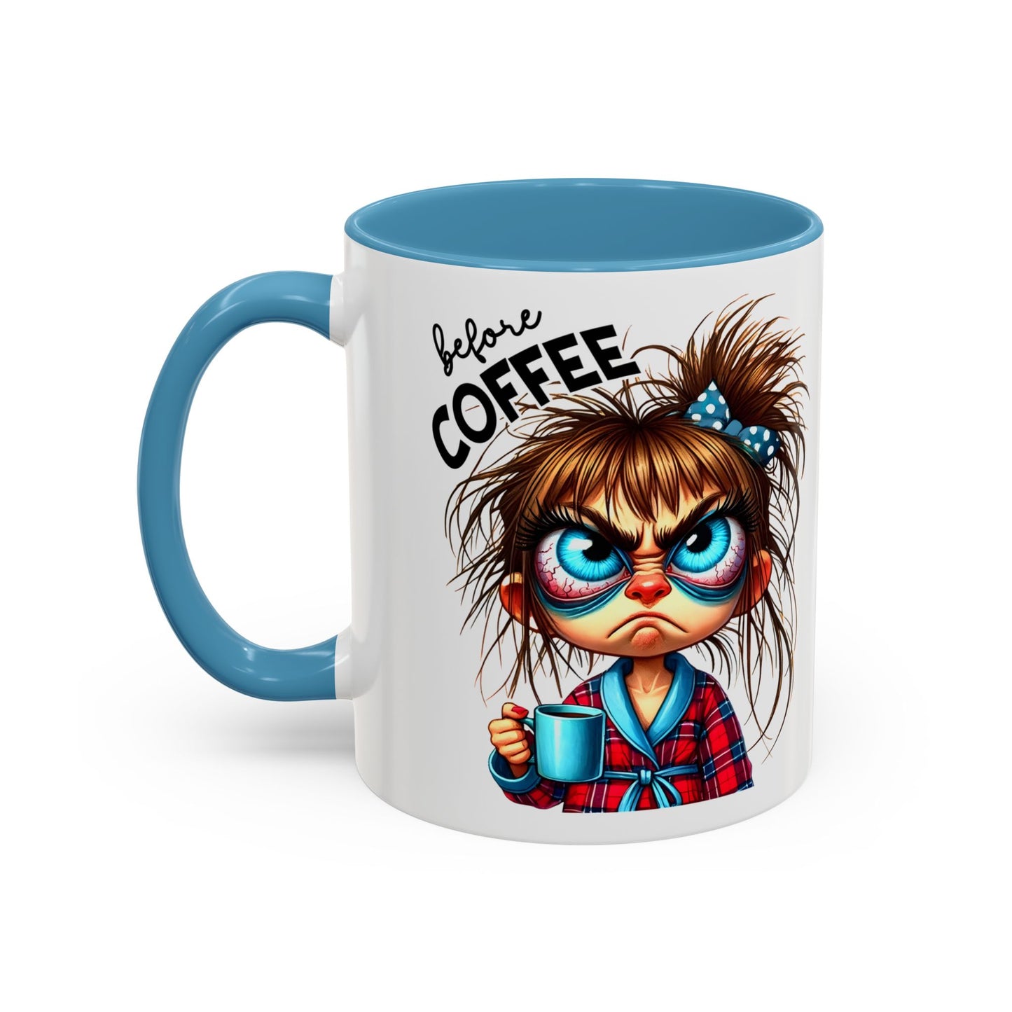 Funny Brown-Haired Girl Coffee Mug — "Messy Before Coffee, Fabulous After Coffee"