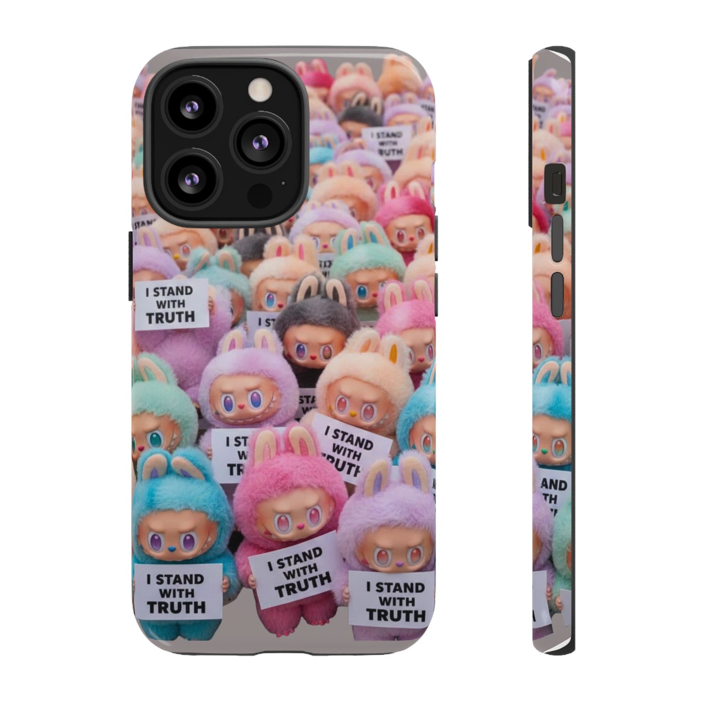 Cute Labubu  Phone Case — "I Stand With Truth" Pastel Doll Design