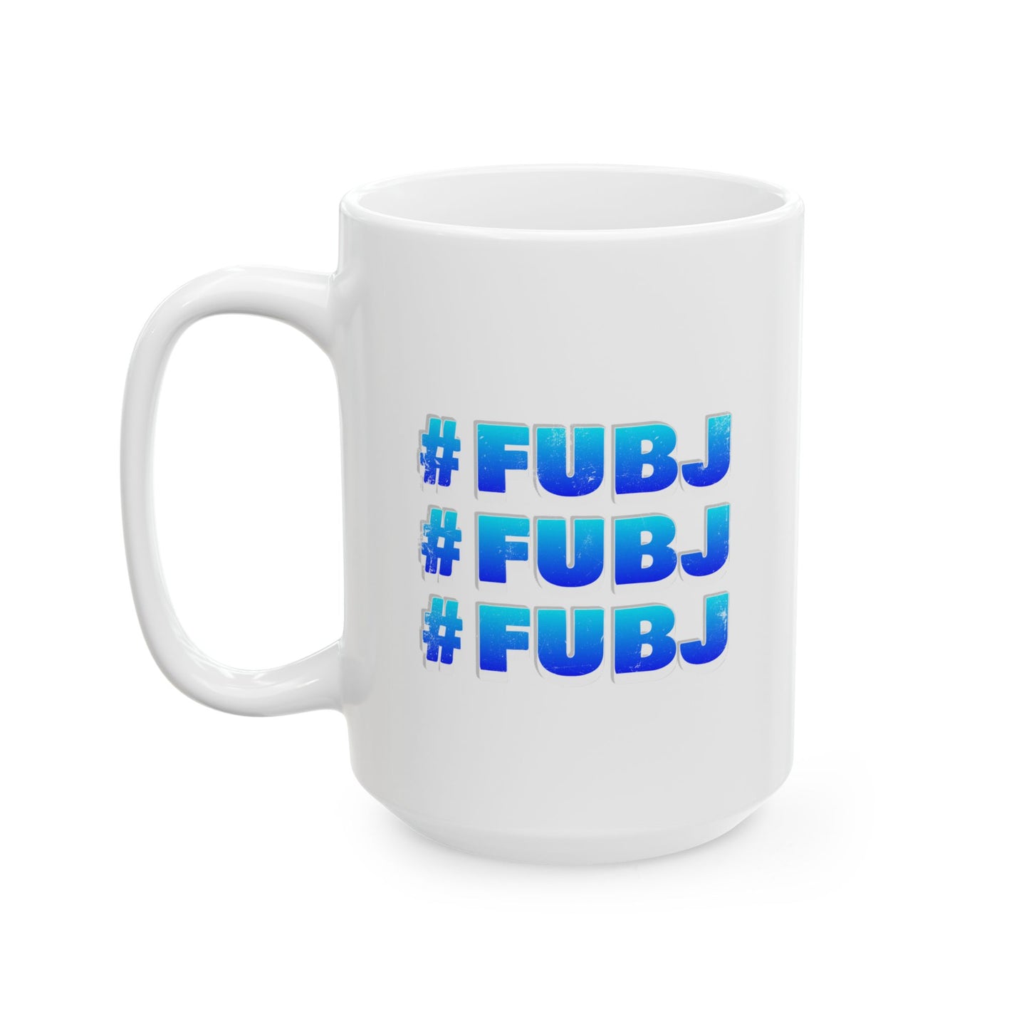 Ceramic Mug — Bright Middle Finger Girl with “#FUBJ”