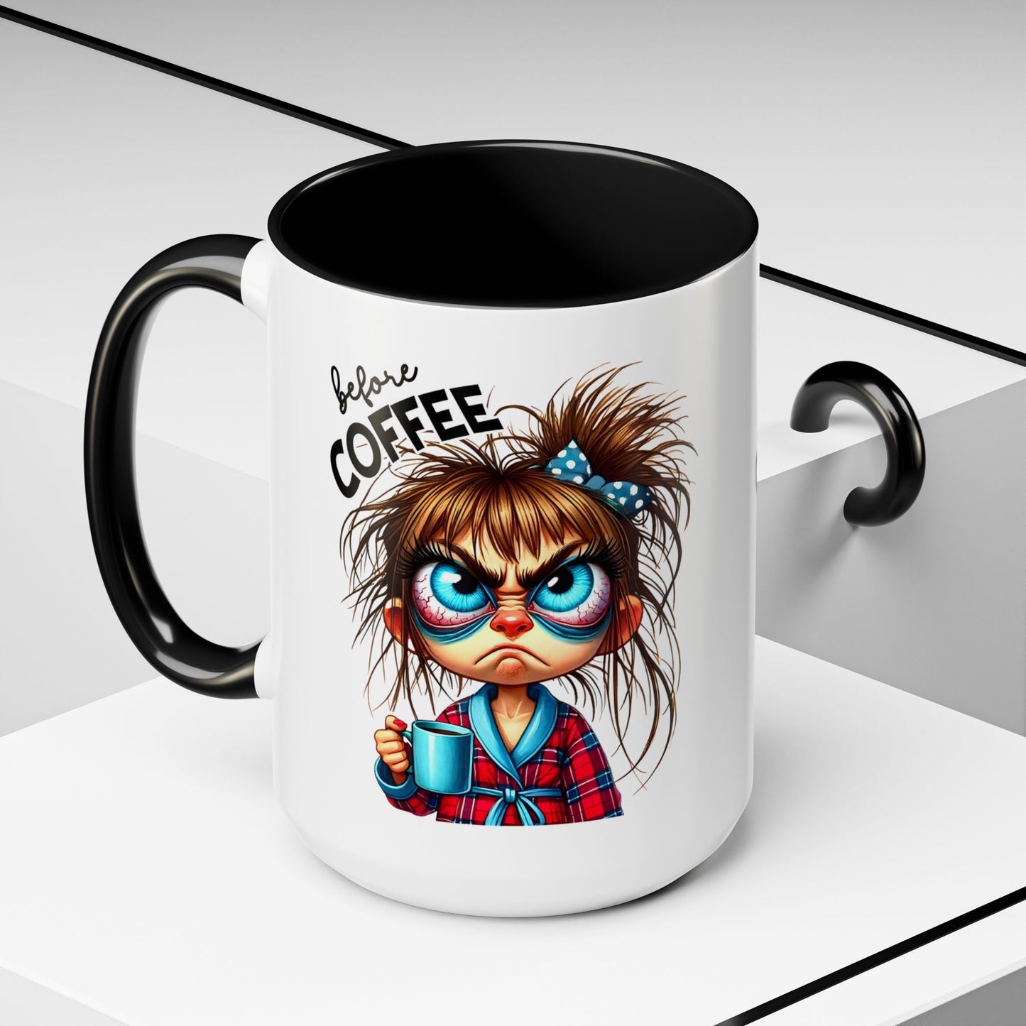 Funny Brown-Haired Girl Coffee Mug — "Messy Before Coffee, Fabulous After Coffee"