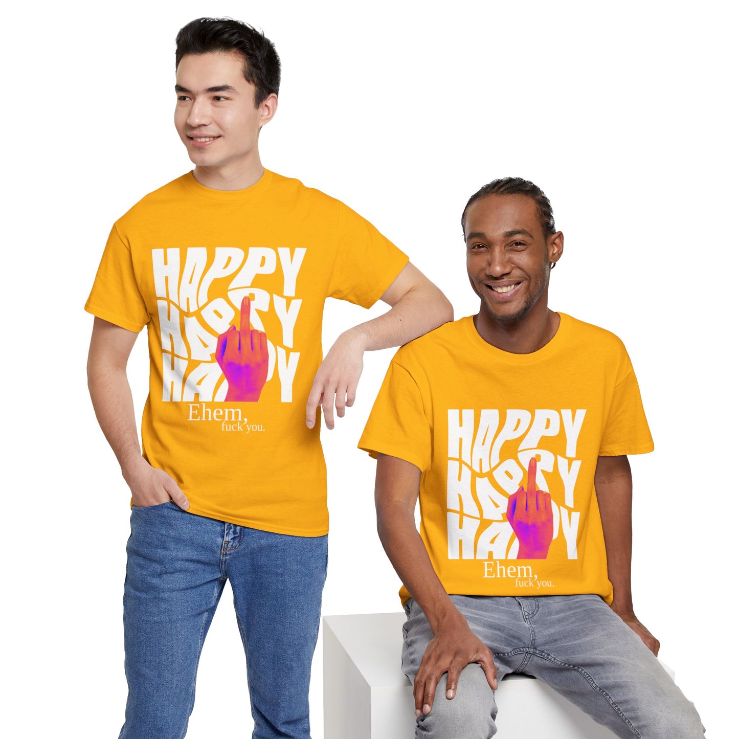 Happy Middle Finger Tee — "Ehem, fuck you." Graphic T-Shirt