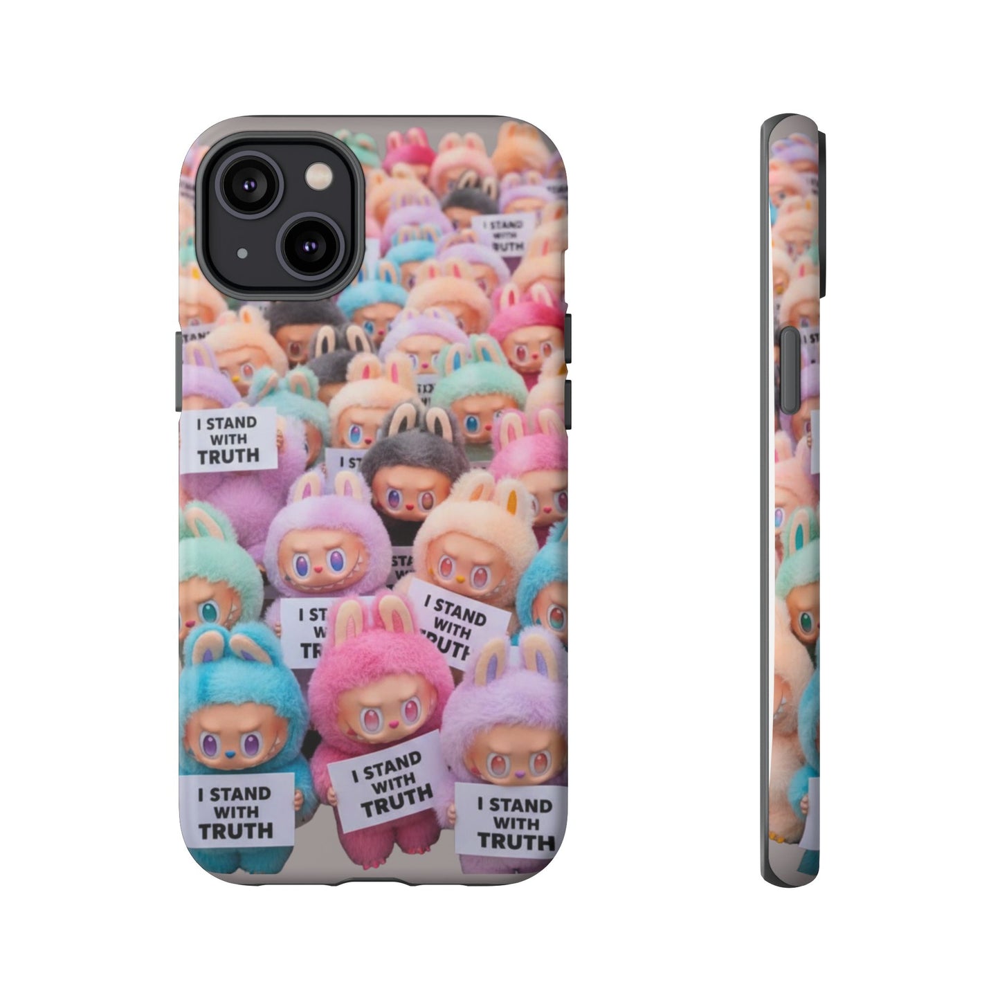 Cute Labubu  Phone Case — "I Stand With Truth" Pastel Doll Design