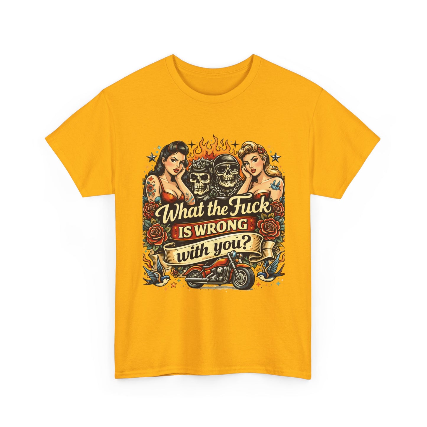 Vintage Skull & Pinup Tattoo Design __What the F*ck Is Wrong With You? Graphic Tee —
