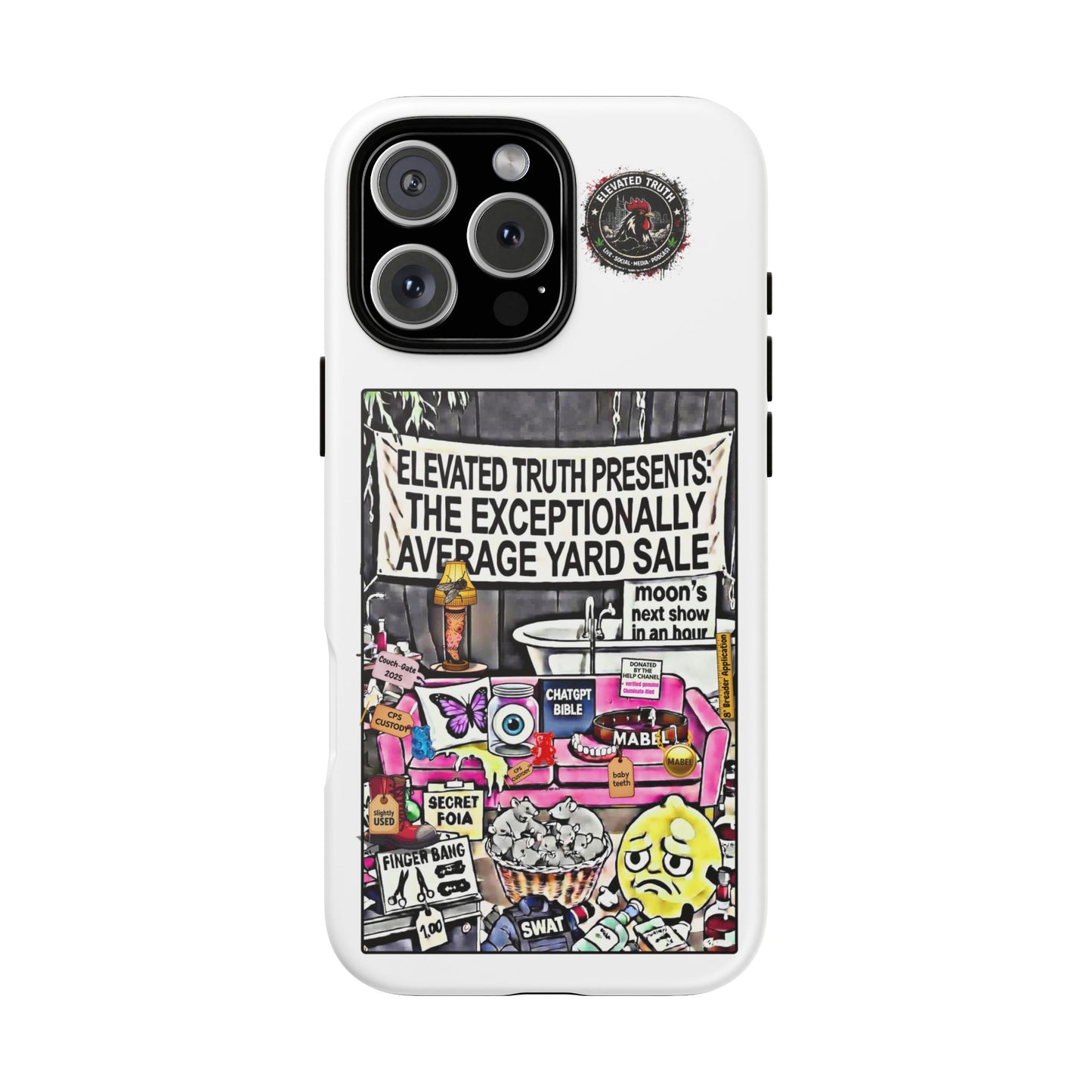 Phone Case — 'Elevated Truth Presents: The Exceptionally Average Yard Sale' Illustrated Design
