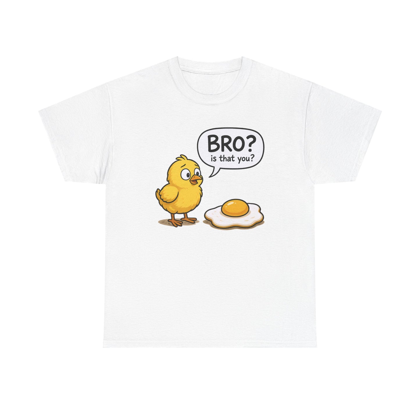 Funny Chick and Egg T‑Shirt — "Bro? Is That You?" Cute Novelty Tee