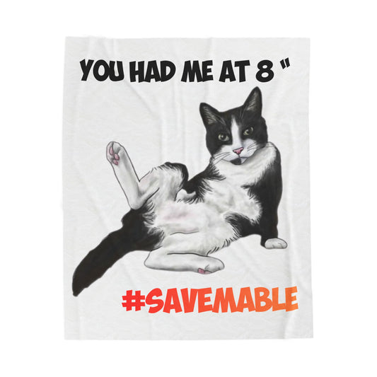 Velveteen Blanket — “You Had Me at 8" Cat Rescue Plush Throw (#SaveMable)