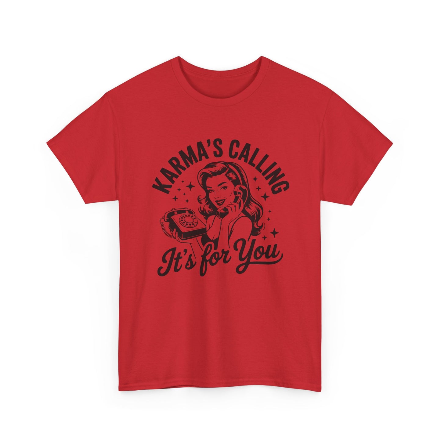 T‑Shirt — “Karma’s Calling, It’s for You” Retro Graphic Tee