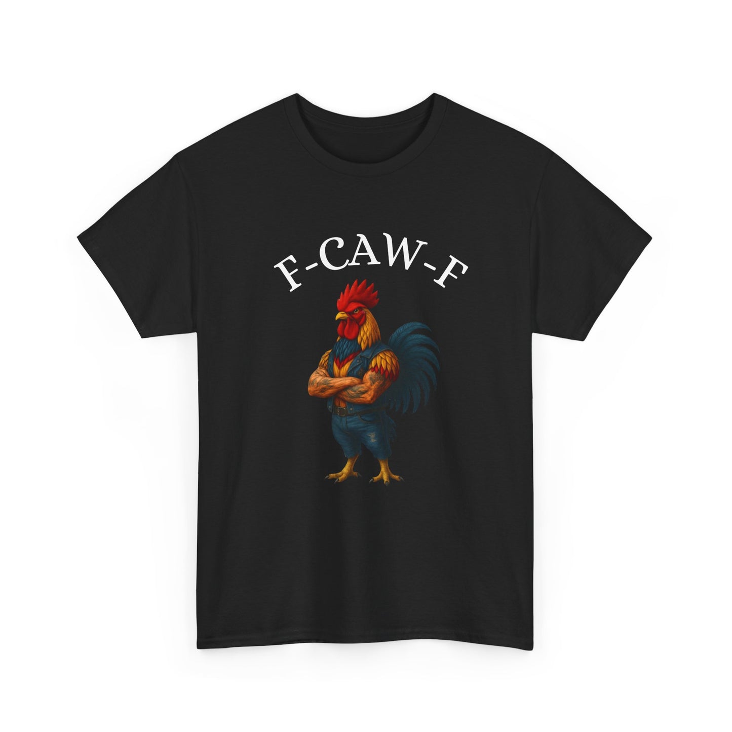 F-CAW-F Rooster Graphic Tee — Funny Brawny Rooster Shirt