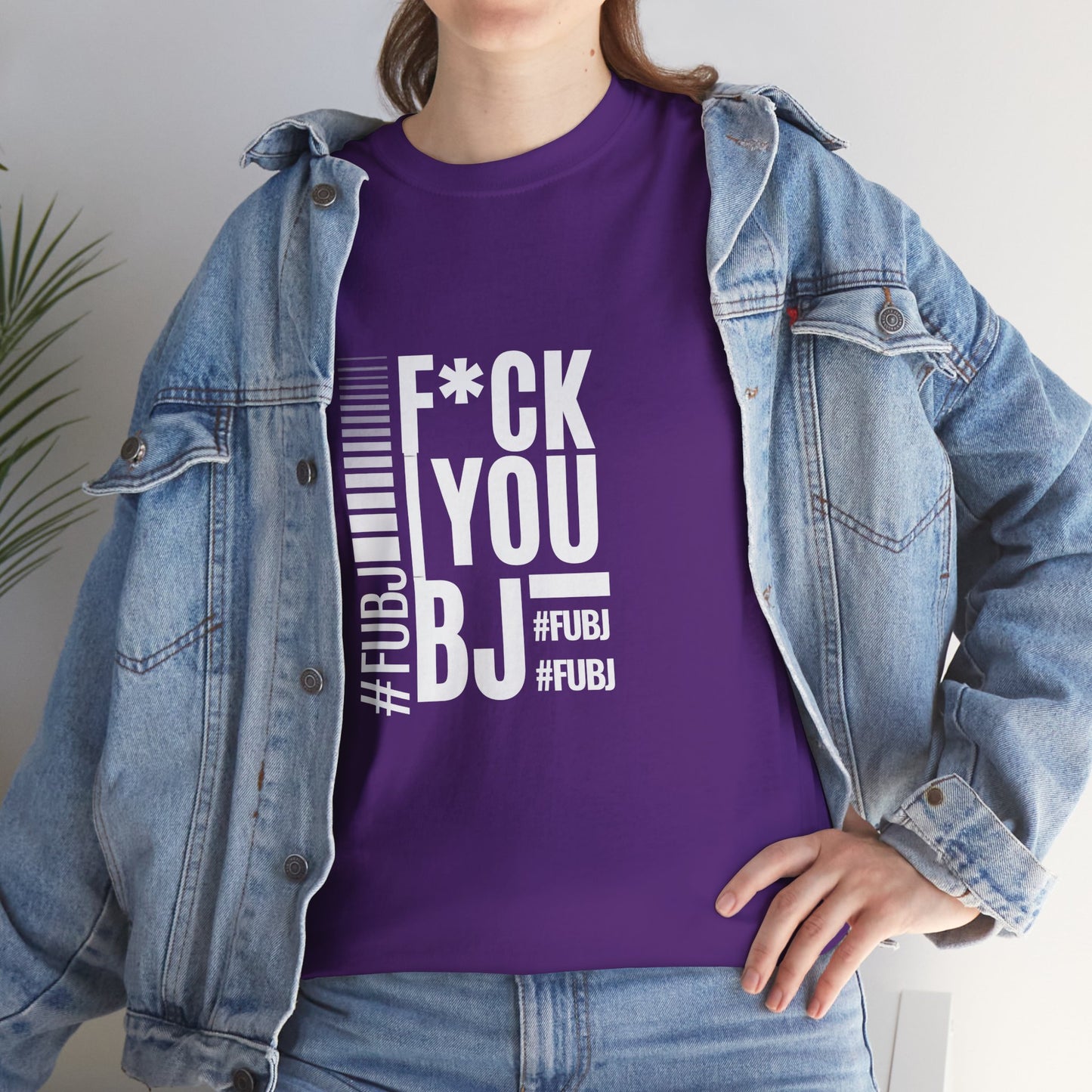 Funny Bold Fashion Tee — "What You Want to say #FUBJ Bold Fashionably" Graphic T-Shirt