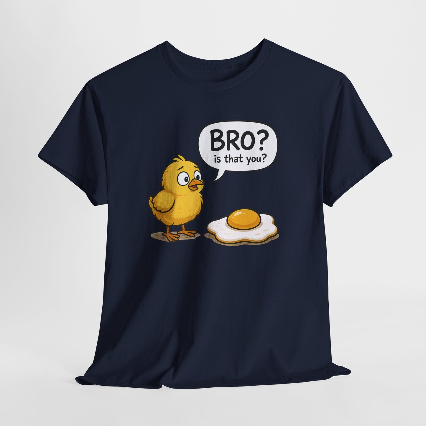 Funny Chick and Egg T‑Shirt — "Bro? Is That You?" Cute Novelty Tee