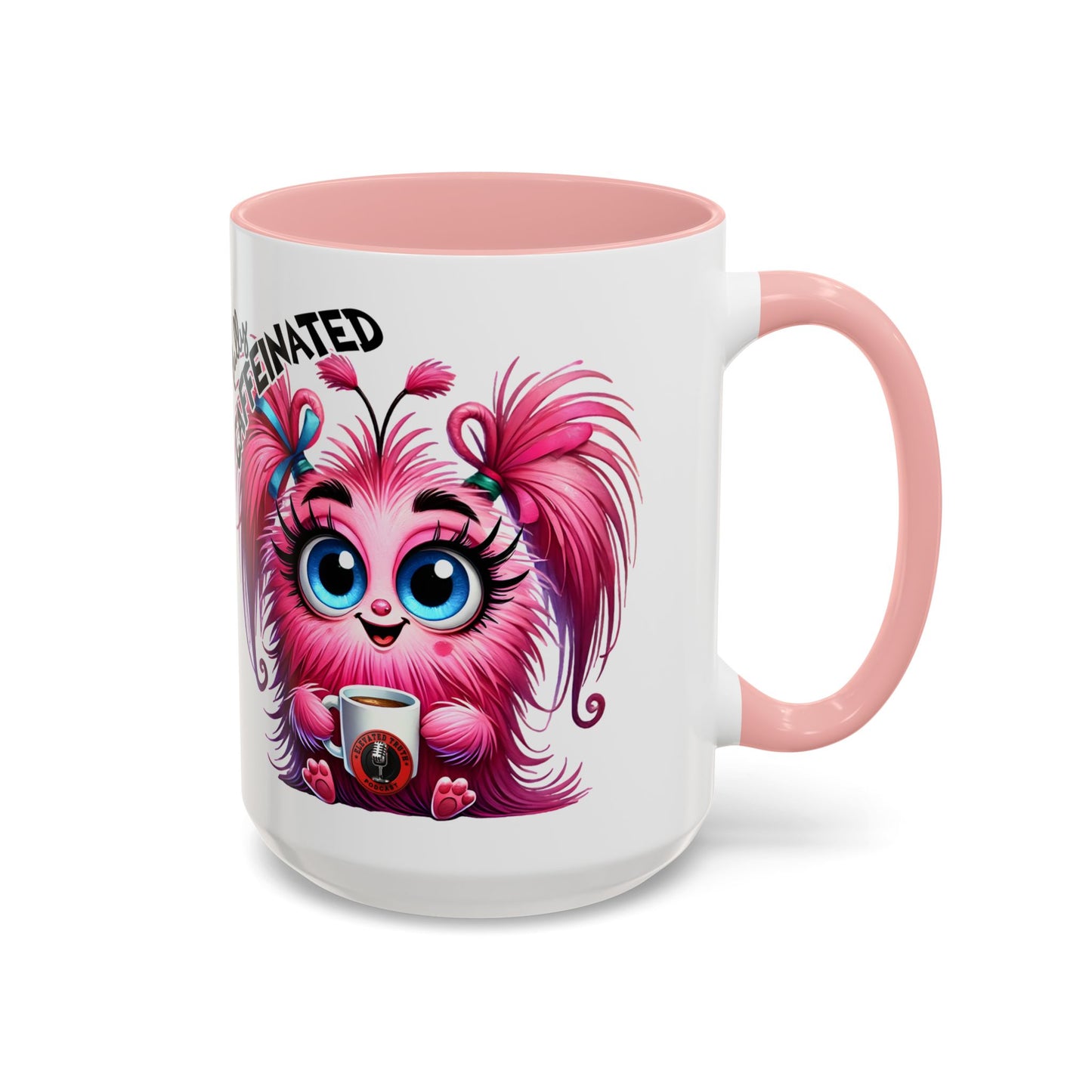 Accent Coffee Mug — "Scary Before Coffee, Extra Sparkly Cute After Coffee" Cute Girl Monster Coffee Mug (Girlfriend Gift)