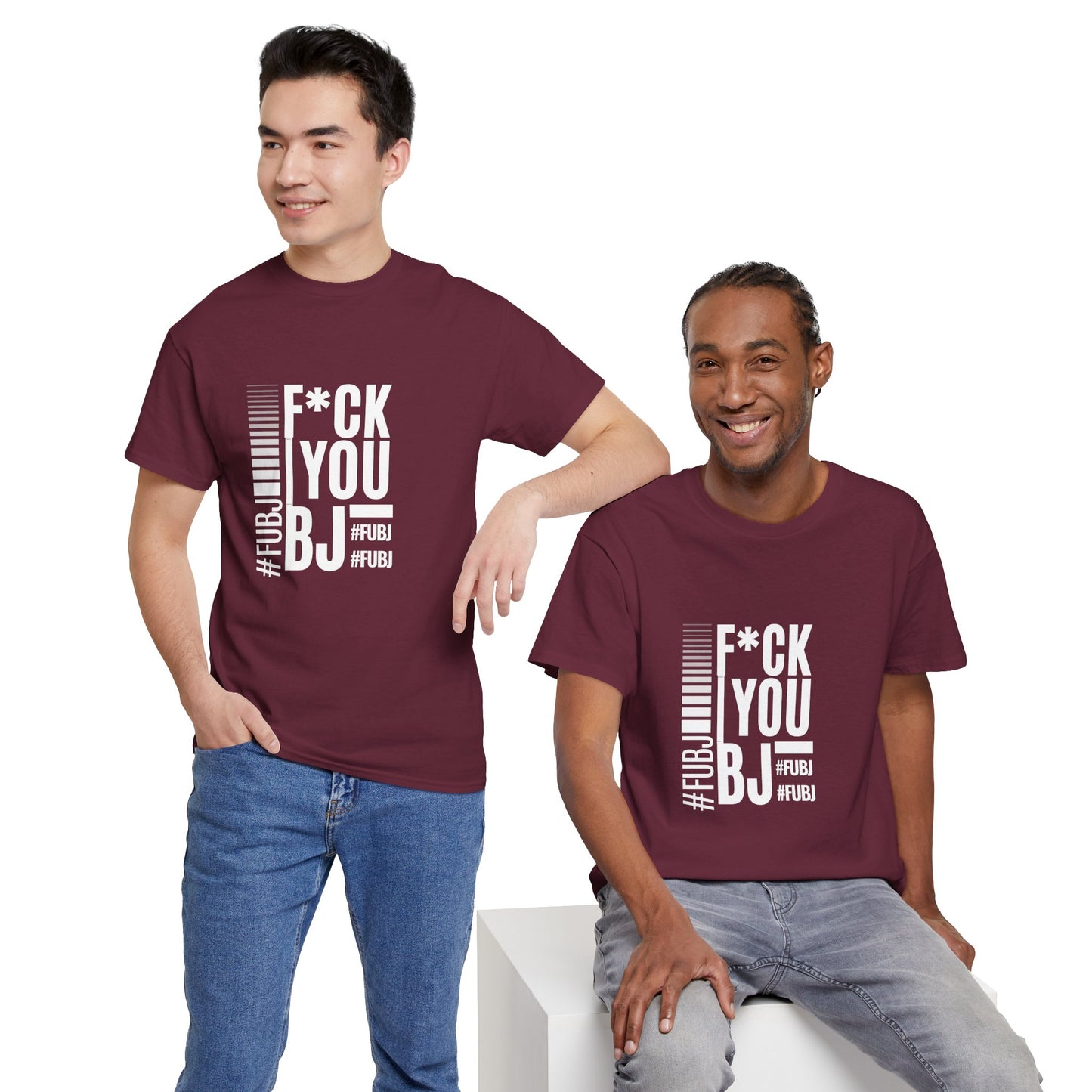 Funny Bold Fashion Tee — "What You Want to say #FUBJ Bold Fashionably" Graphic T-Shirt