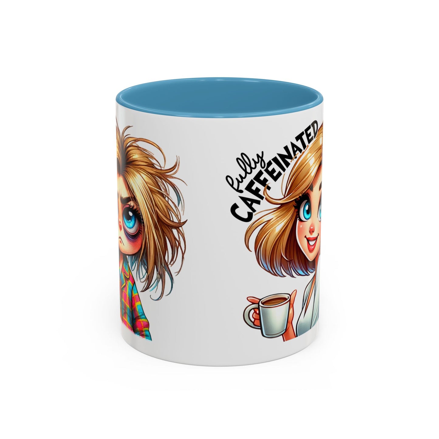Accent Coffee Mug — Cute Blonde 'Fully Caffeinated' Coffee Lover Gift (11/15 oz)