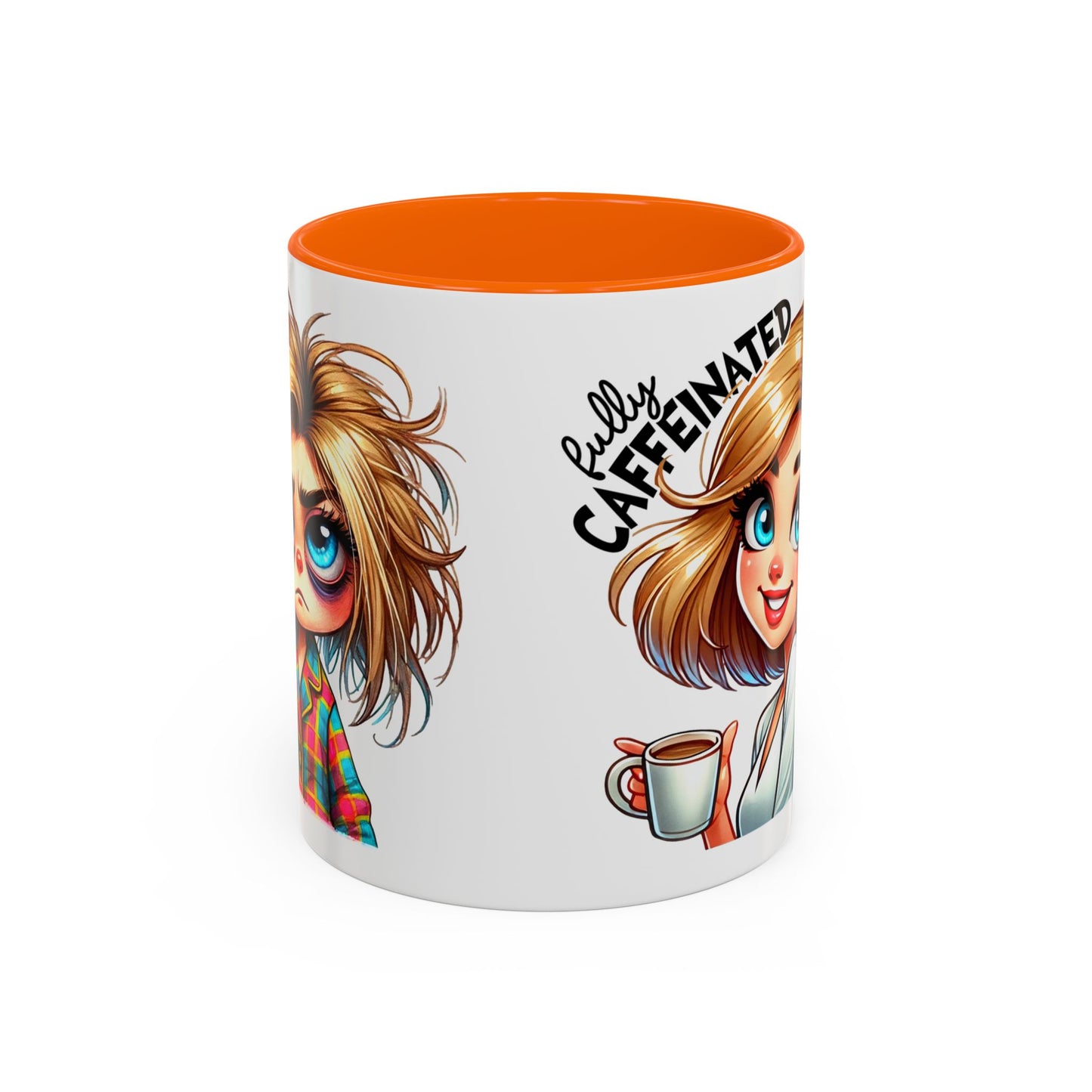 Accent Coffee Mug — Cute Blonde 'Fully Caffeinated' Coffee Lover Gift (11/15 oz)