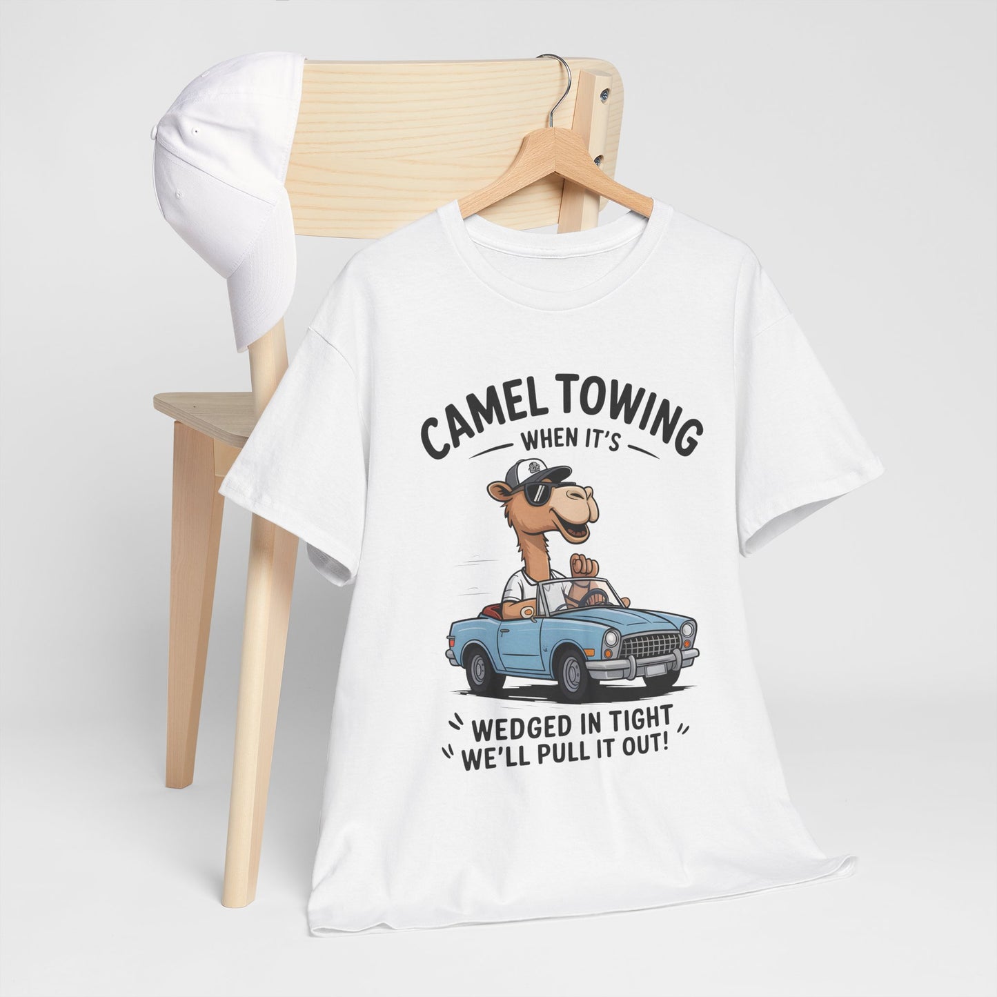 Camel Towing Tee — "When It's Wedged In Tight We'll Pull It Out" Funny Camel Mechanic T-Shirt