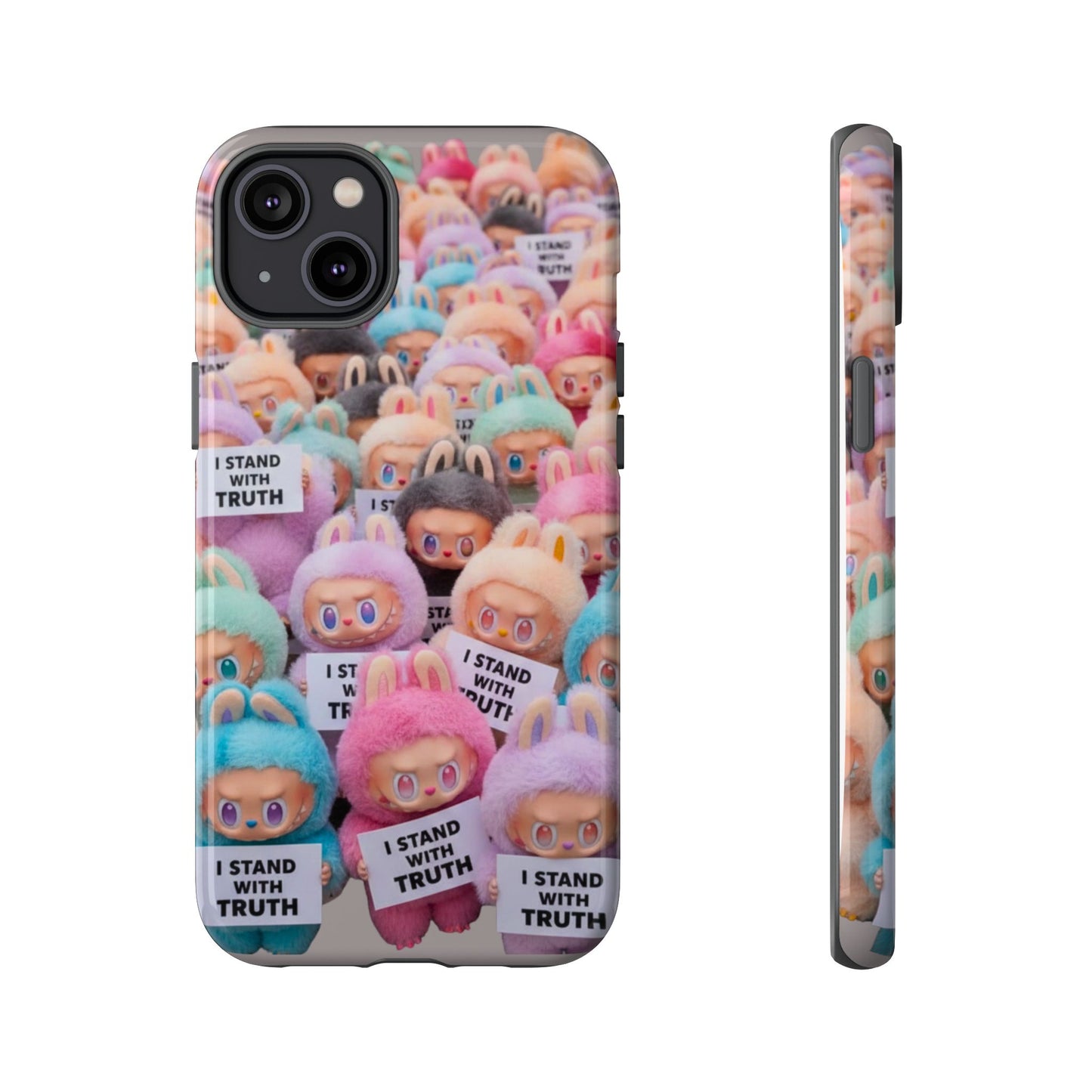 Cute Labubu  Phone Case — "I Stand With Truth" Pastel Doll Design