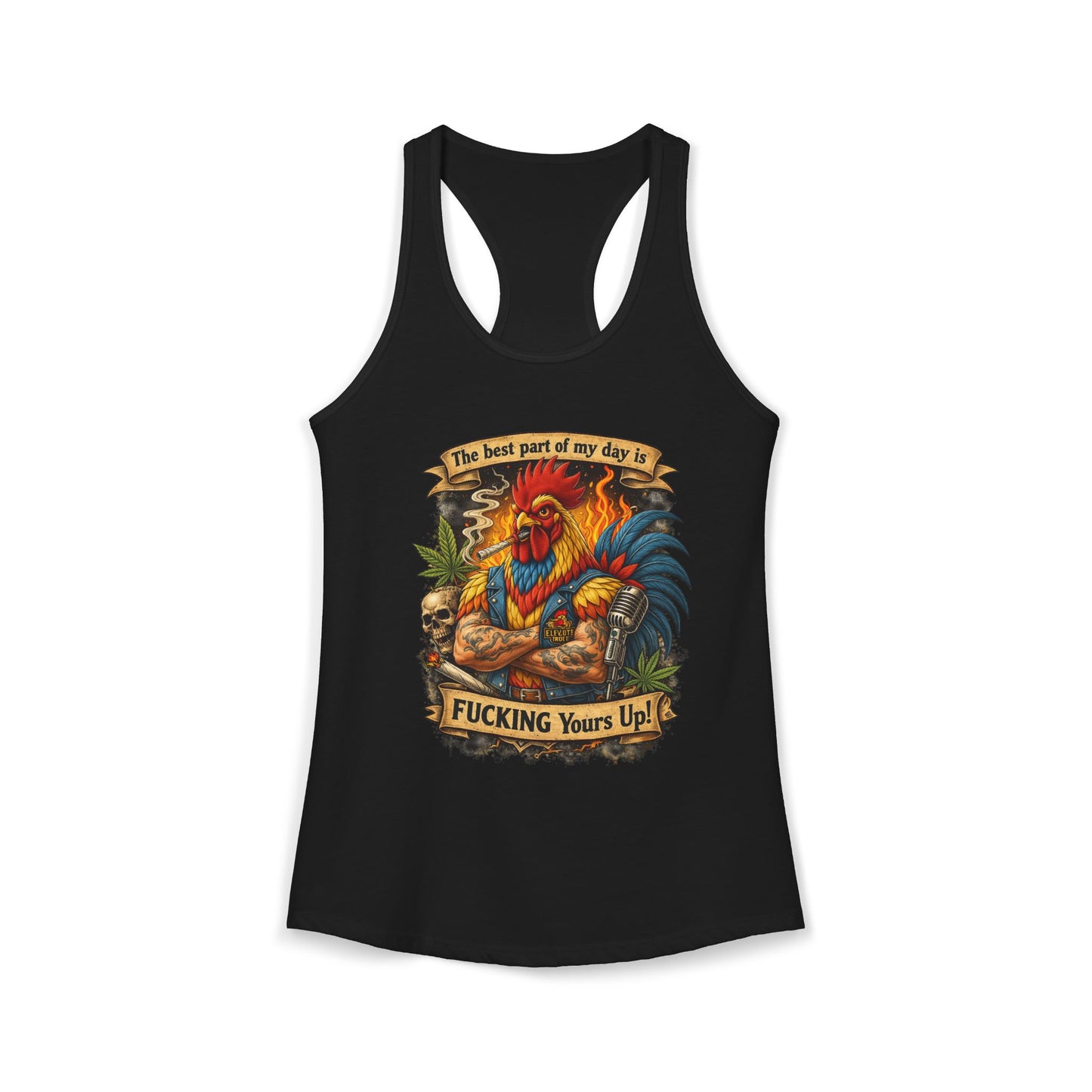 Women's Racerback Tank — “Best Part of My Day Is F*cking Yours Up” Rooster Graphic