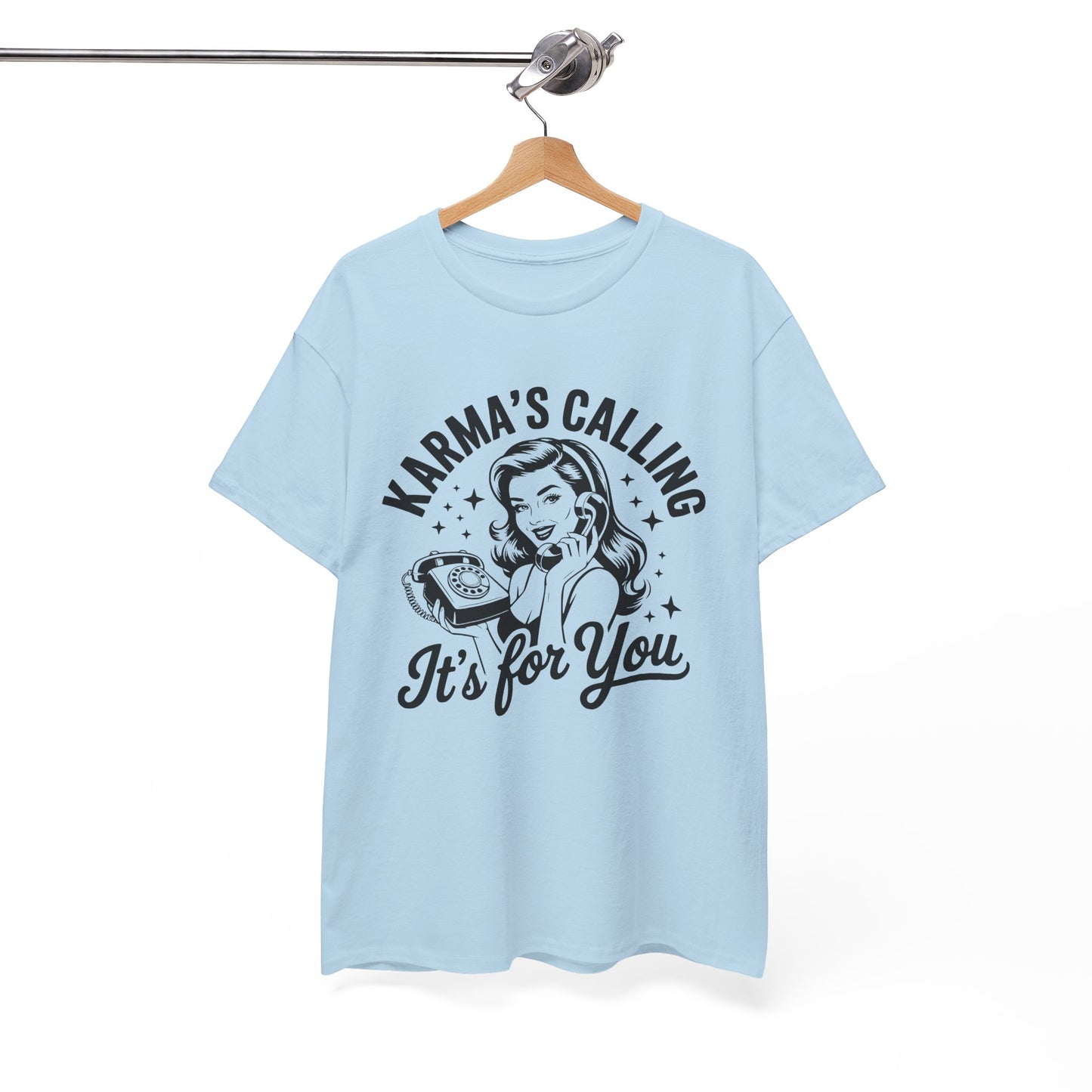 T‑Shirt — “Karma’s Calling, It’s for You” Retro Graphic Tee