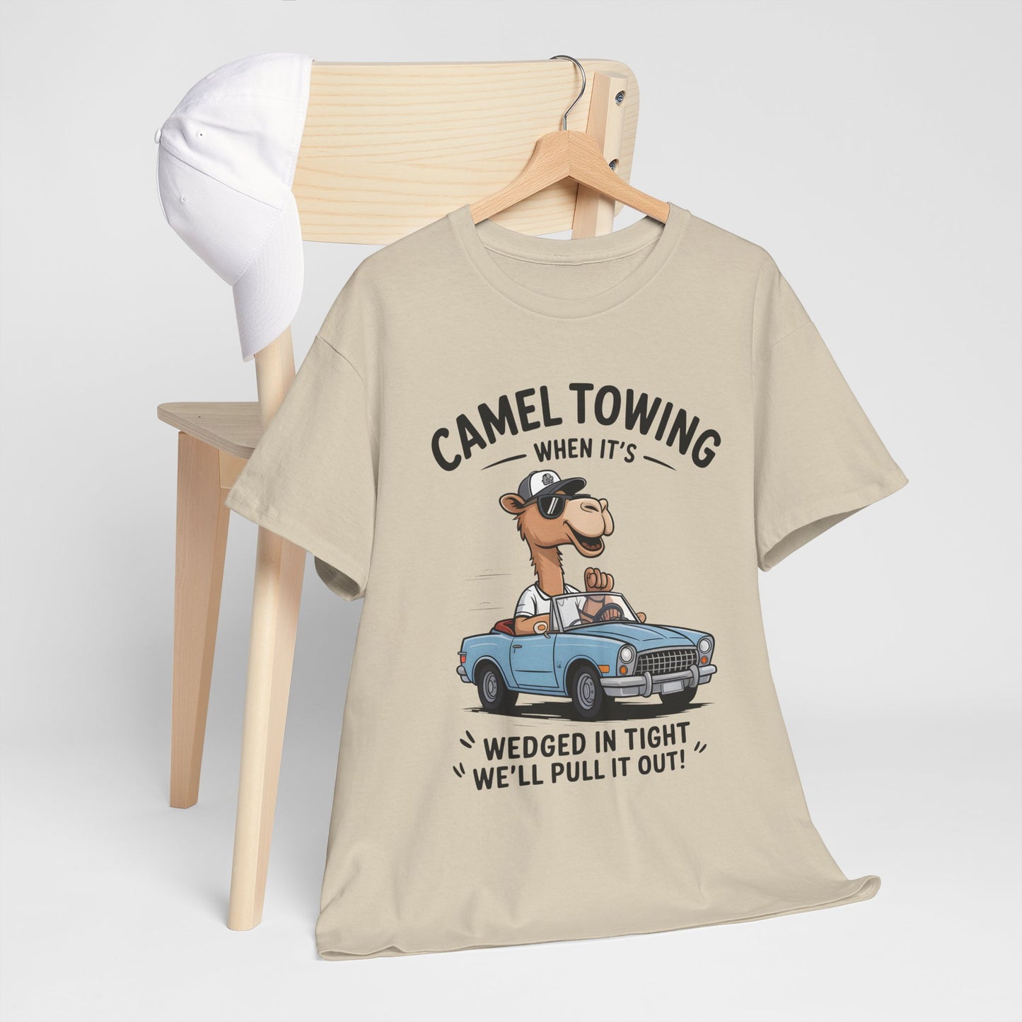 Camel Towing Tee — "When It's Wedged In Tight We'll Pull It Out" Funny Camel Mechanic T-Shirt
