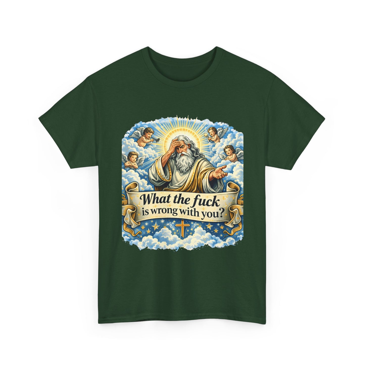Religious Parody Tee — "What the fuck is wrong with you?" Graphic T-Shirt